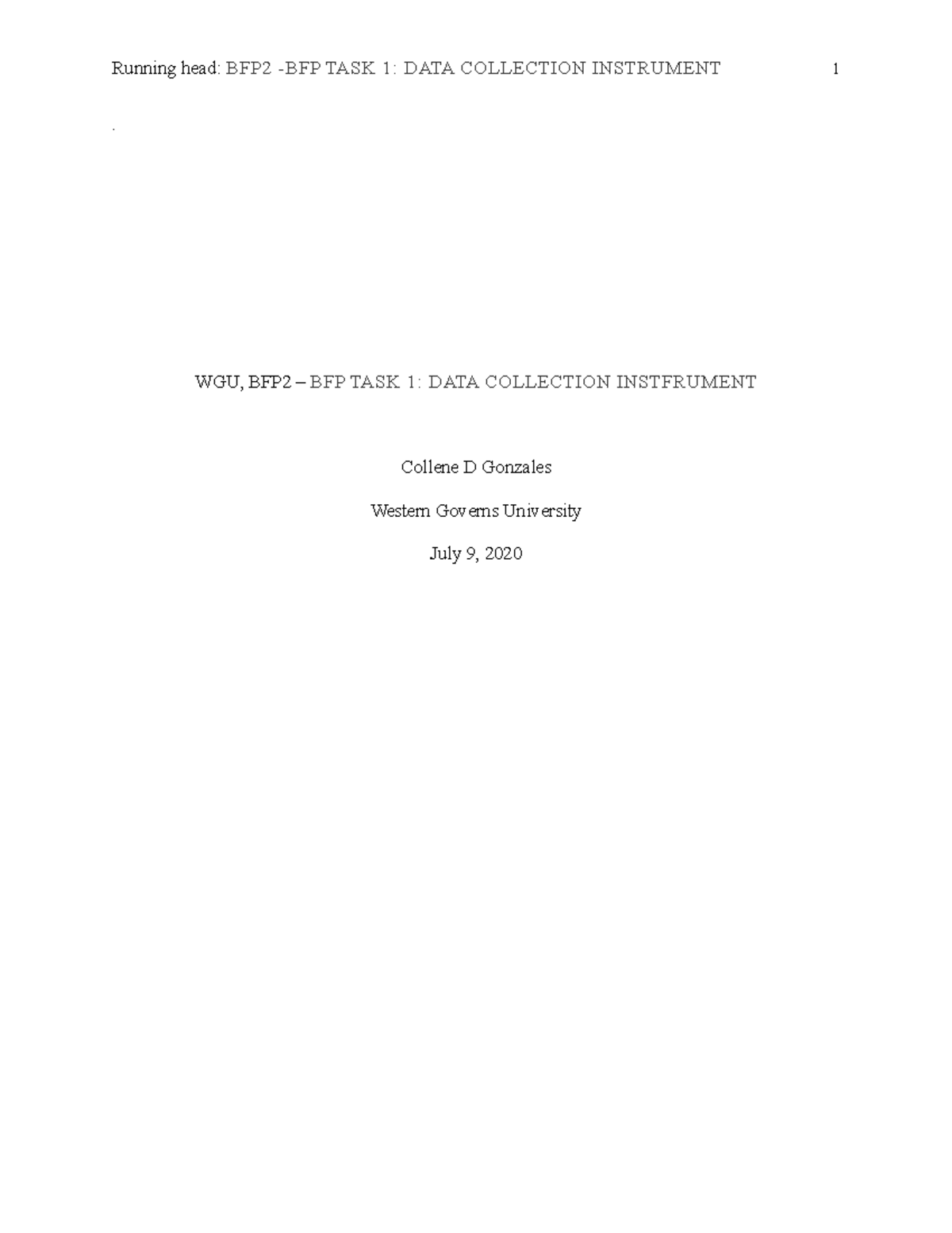 BFP2 — BFP TASK 1 Collene Gonzales Running head BFP2 BFP TASK 1