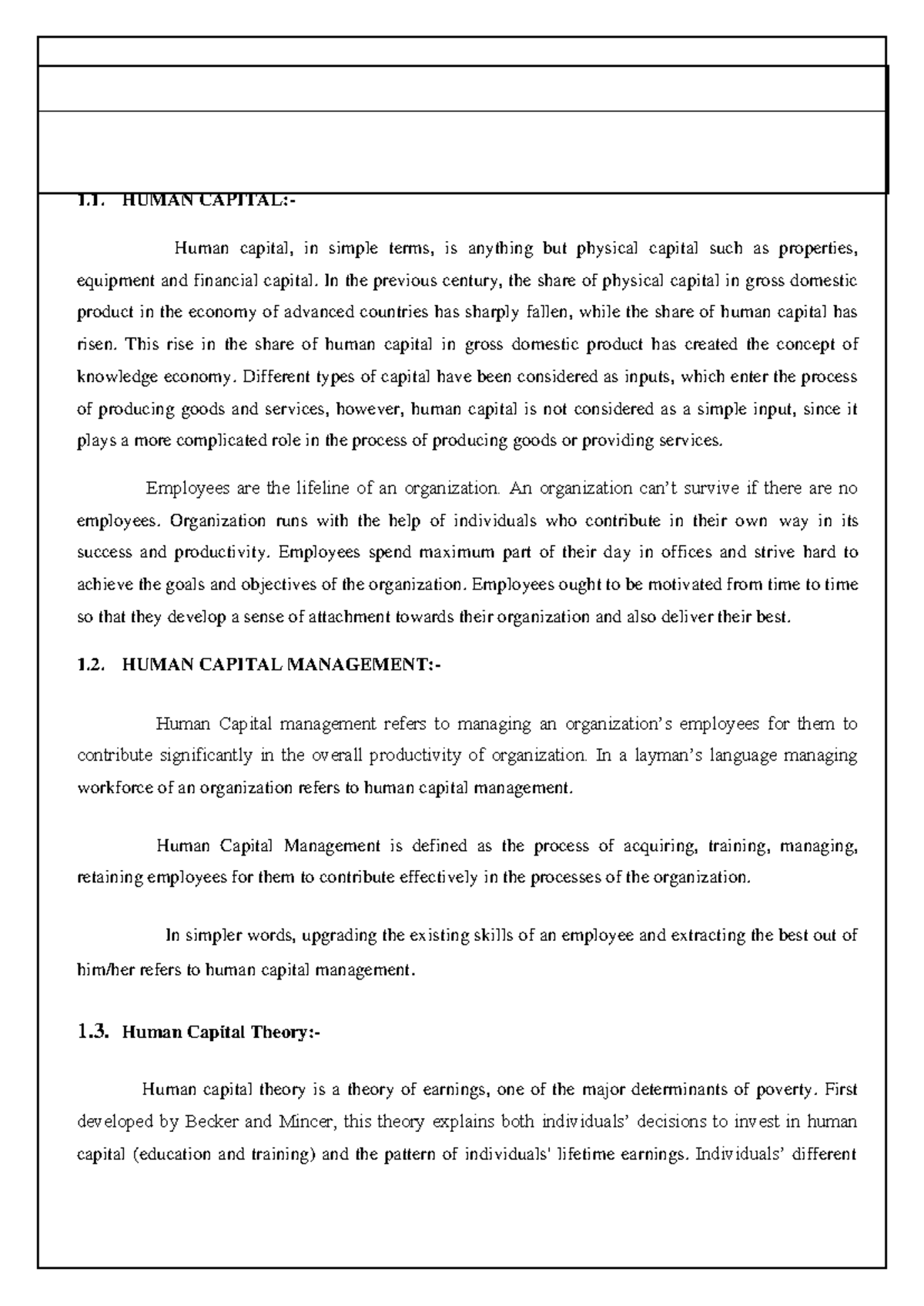 Human Capital Management - 1. HUMAN CAPITAL:- Human capital, in simple