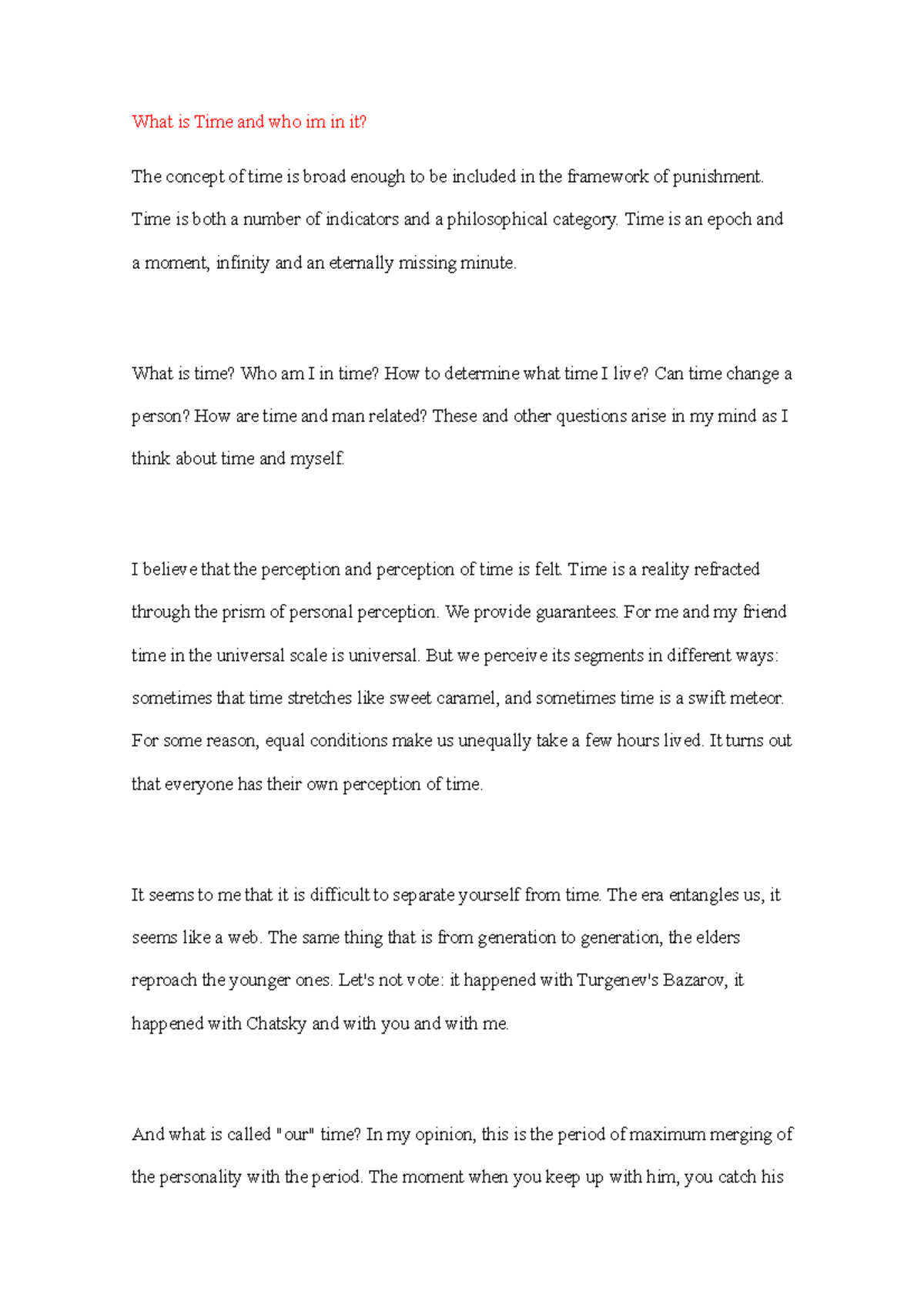 What is time and what is my role in it What is Time and who im in it