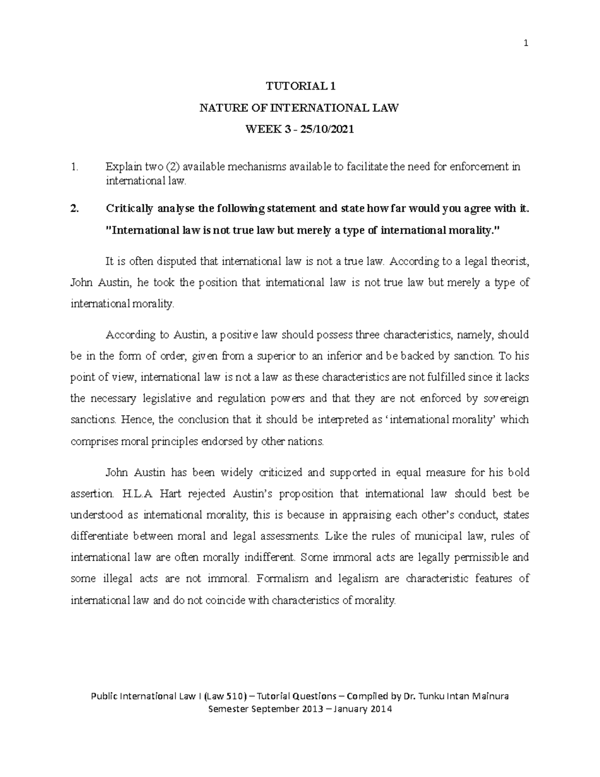 Tutorial International LAW LWB05G Group 1 - TUTORIAL 1 NATURE OF ...