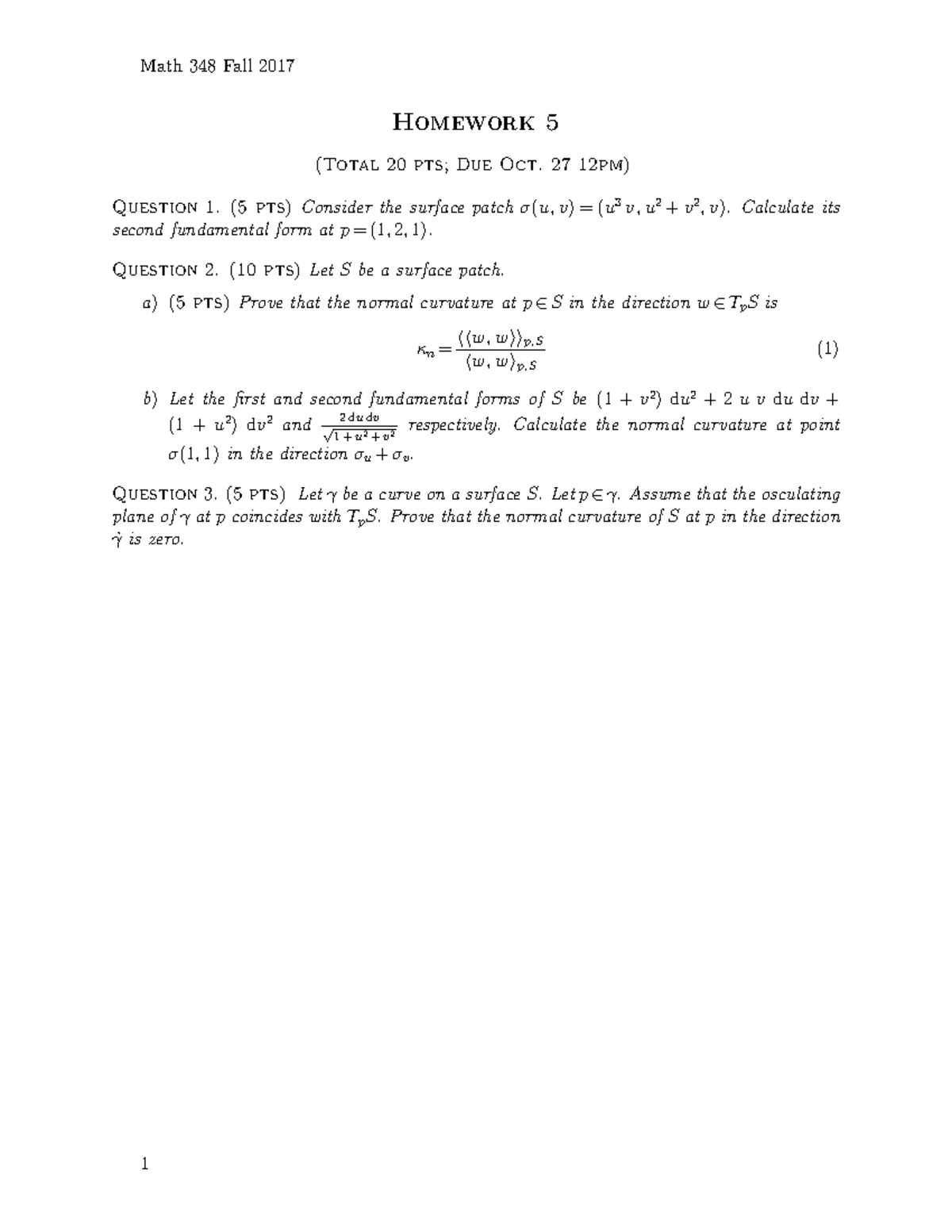 HW5 2017 01019 - Homework 5 (Total 20 pts; Due Oct. 27 12pm) Question 1 ...