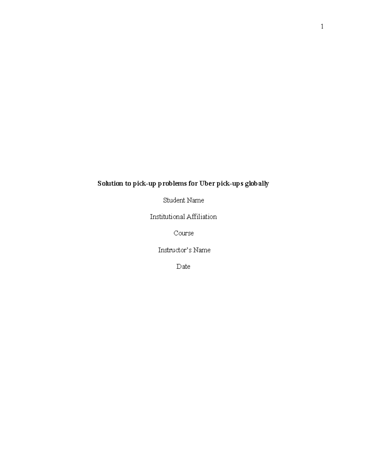 Uber - A well researched, compiled and proof-read work - Solution to ...