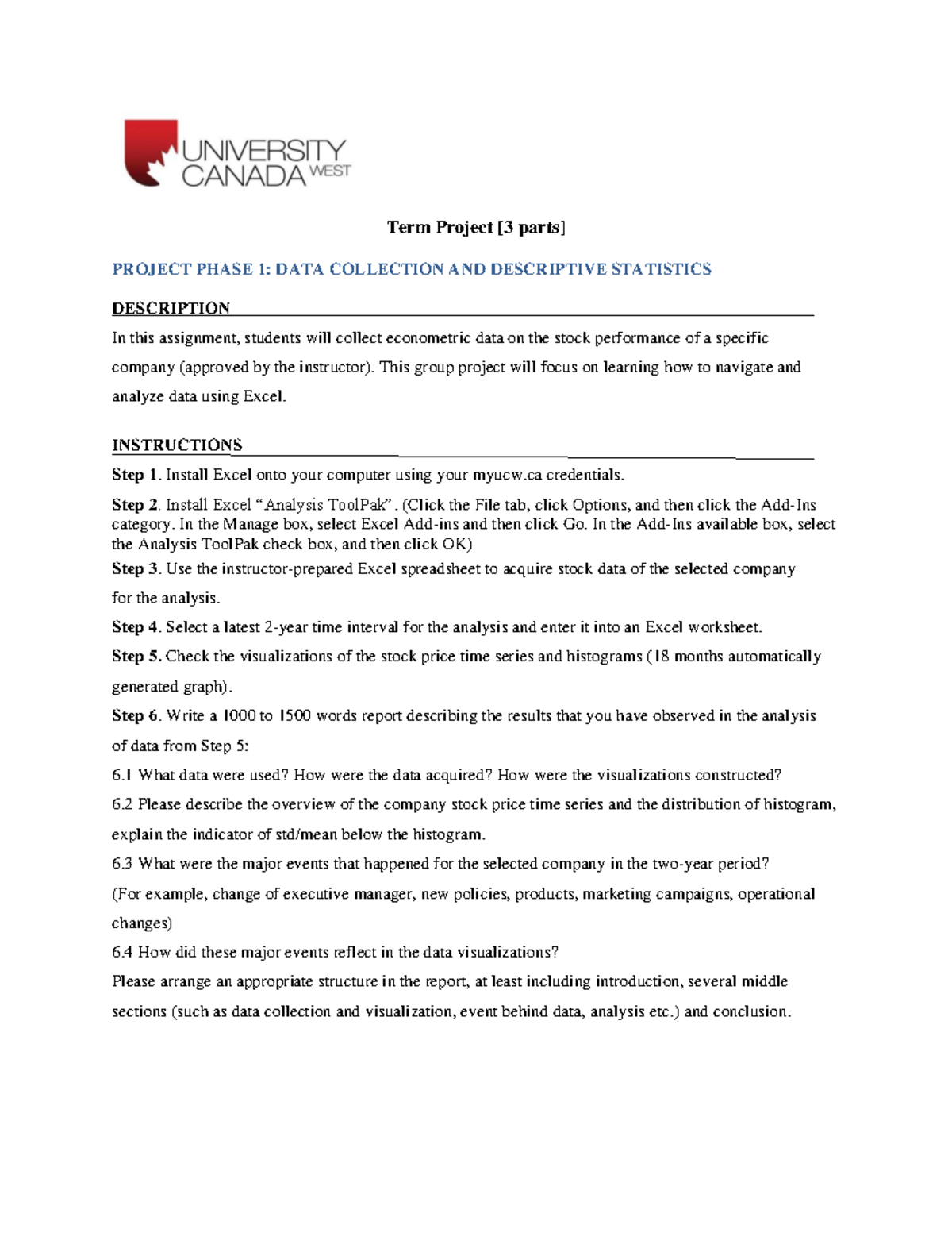 MBAF 502 Term Project - Term Project [3 parts] PROJECT PHASE 1: DATA ...