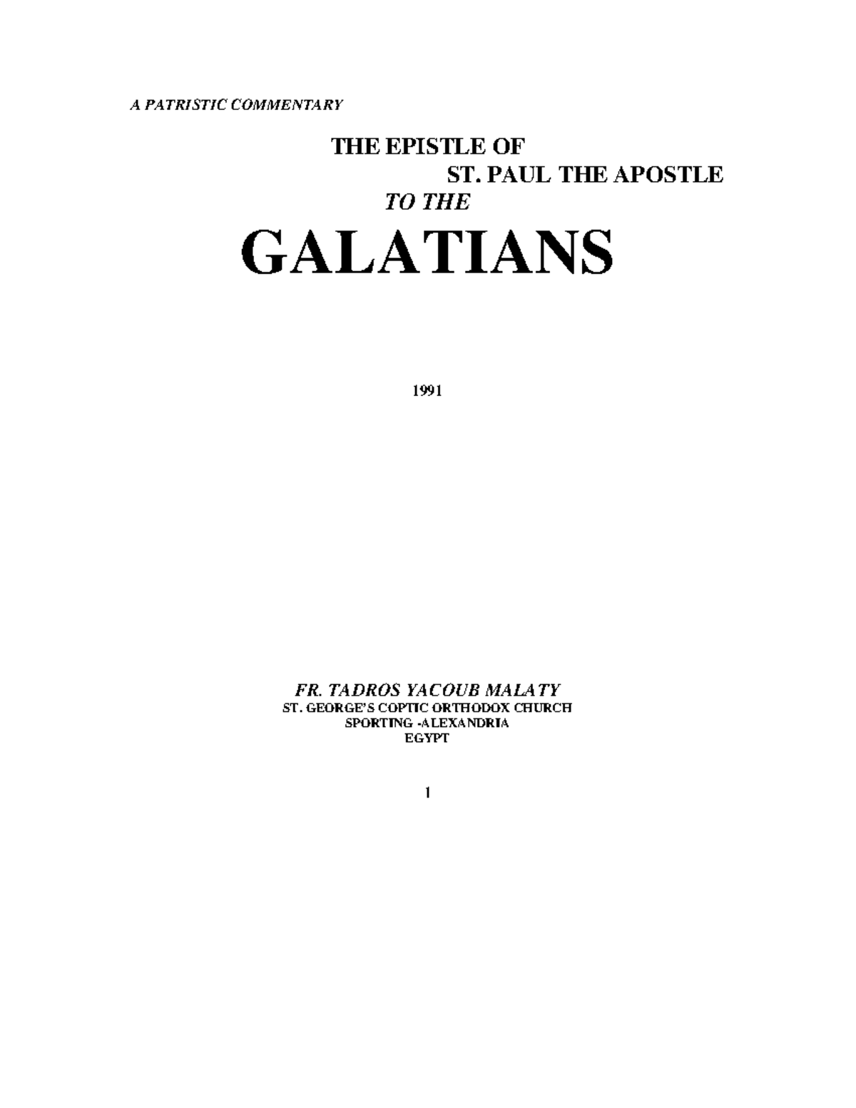 Galatians - Father Tadros Yacoub Malaty - A PATRISTIC COMMENTARY THE ...