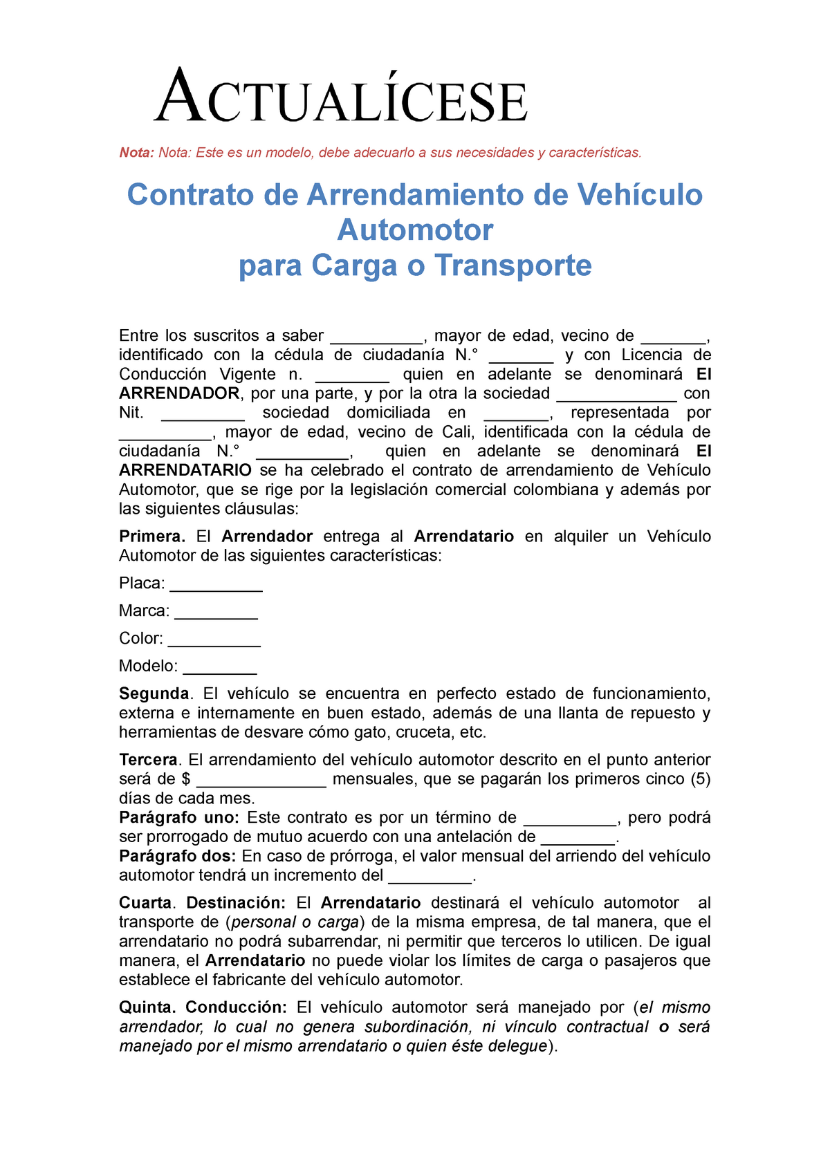 Contrato de Arrendamiento de vehiculo para empresas - Nota: Nota: Este es  un modelo, debe adecuarlo - Studocu