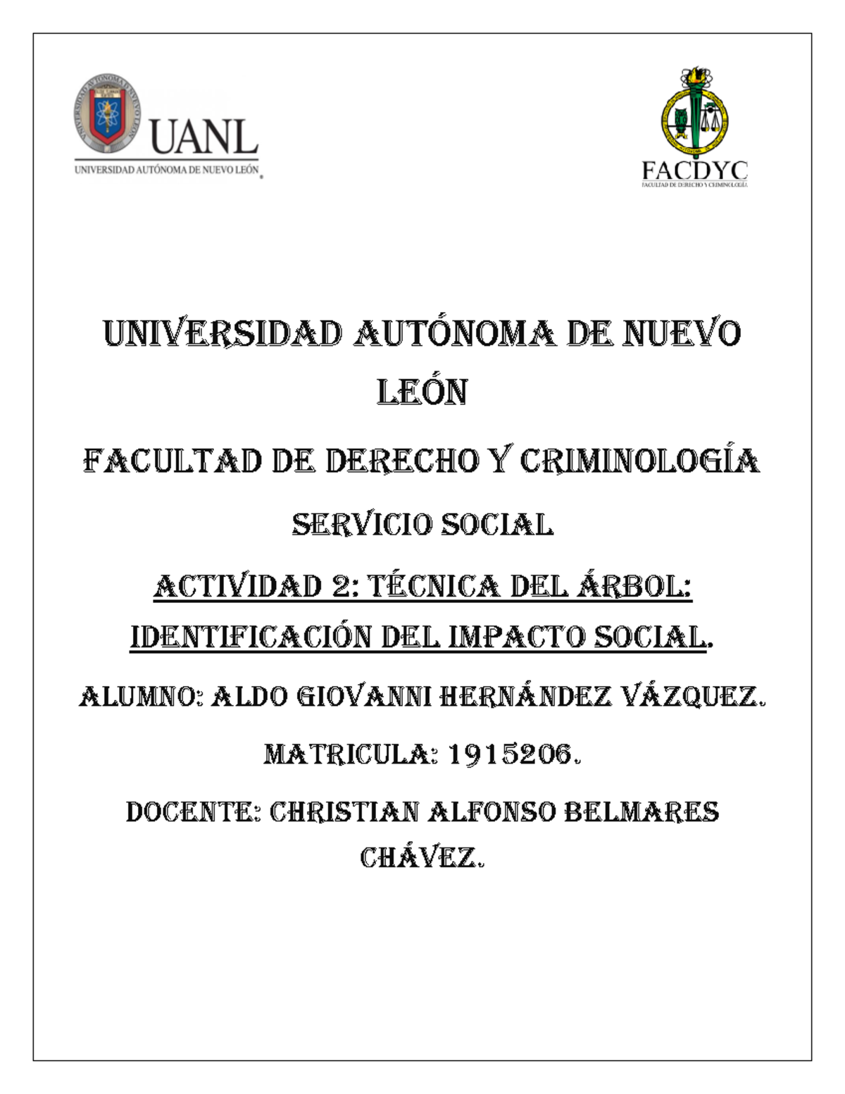 ACT 2 .- Servicio Social - Universidad aUtónoma de nUevo león FacUltad ...