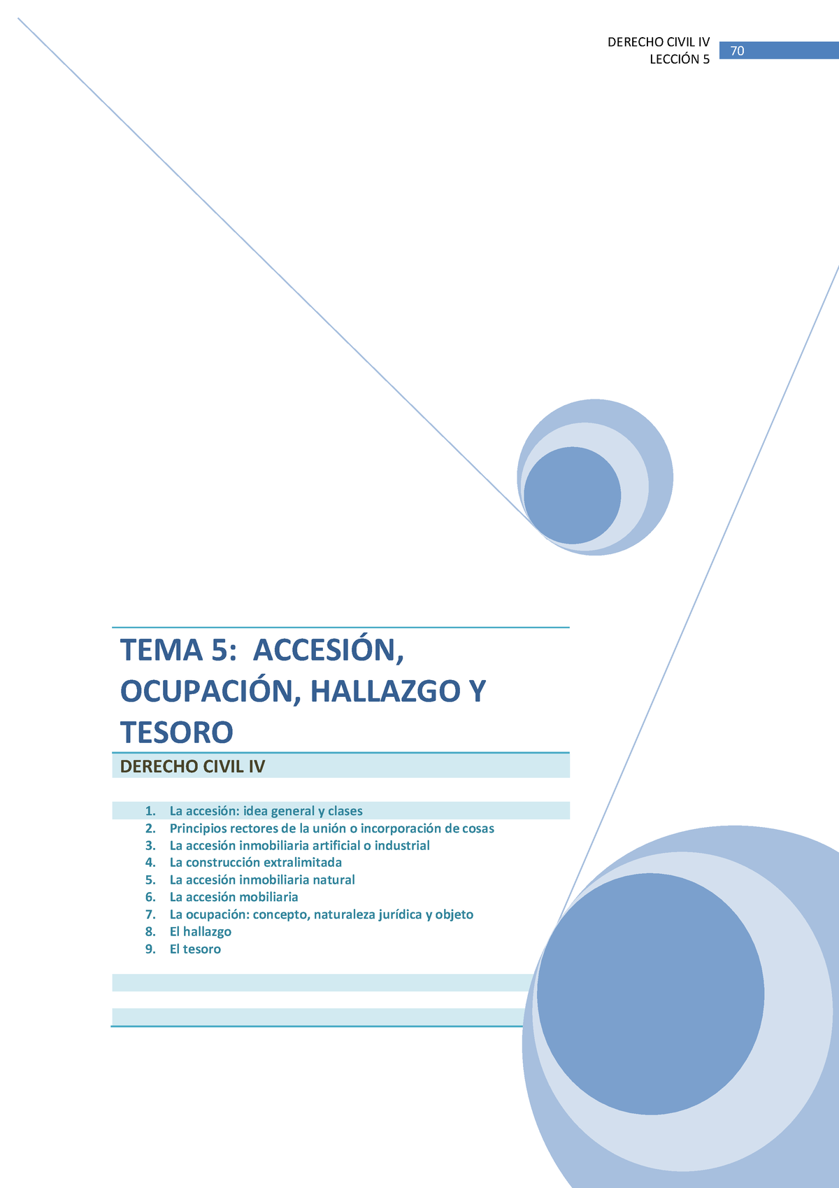 05 - Apuntes Por Temas De Derechos Reales - LECCI”N 5 70 TEMA 5: ACCESI ...