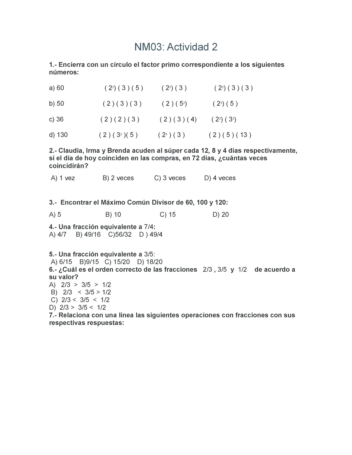 NM03- Actividad 2 - NM03: Actividad 2 1.- Encierra Con Un Círculo El ...