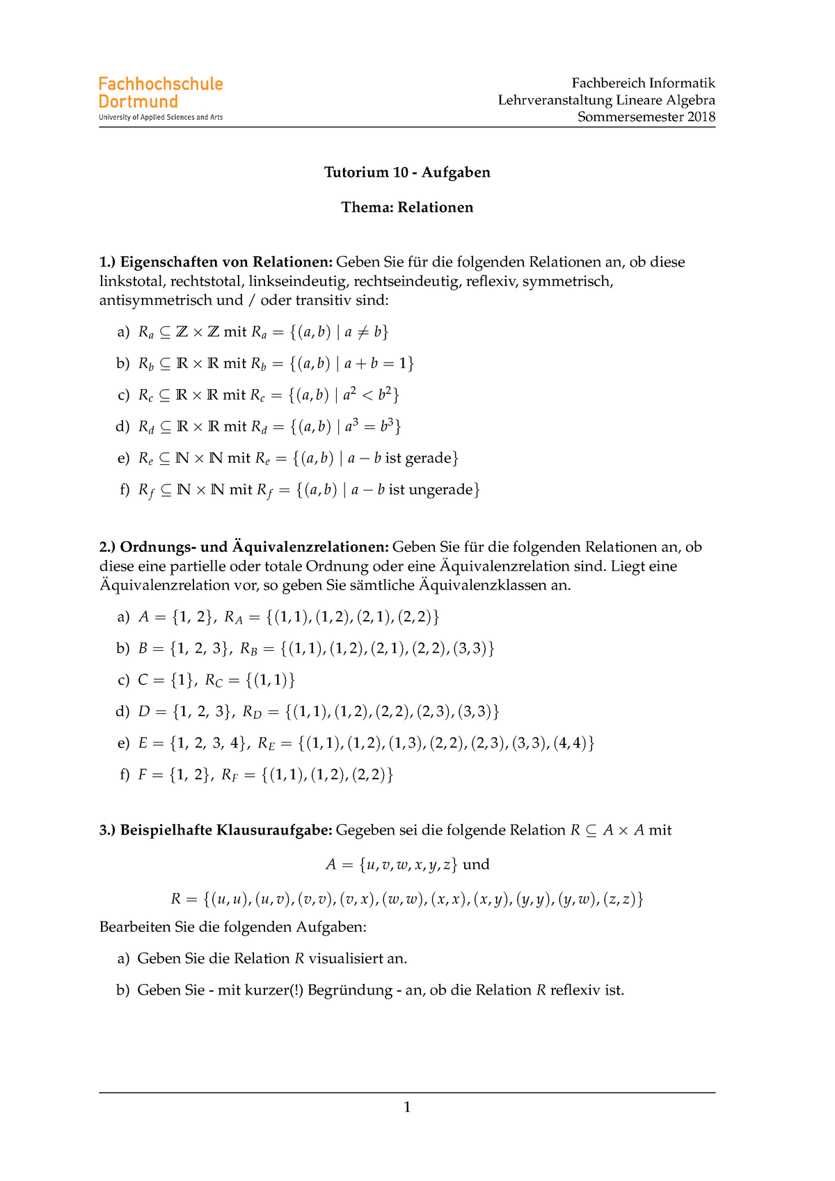 Tutorium 10 Relationen Aufgaben Fachbereich Informatik Lehrveranstaltung Lineare Algebra Sommersemester 18 Tutorium 10 Aufgaben Thema Relationen Studocu