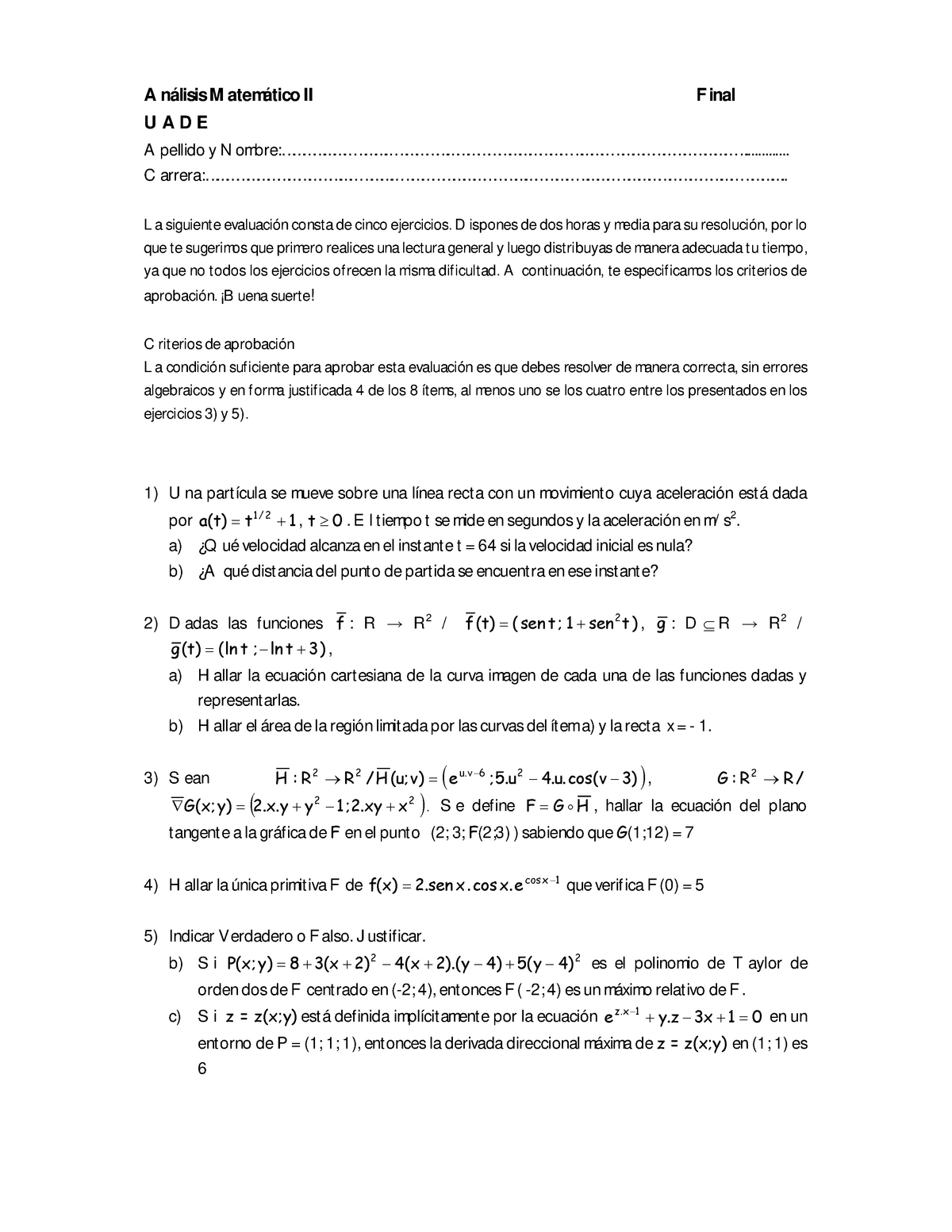 Examen 7 Agosto 2014 Preguntas Studocu