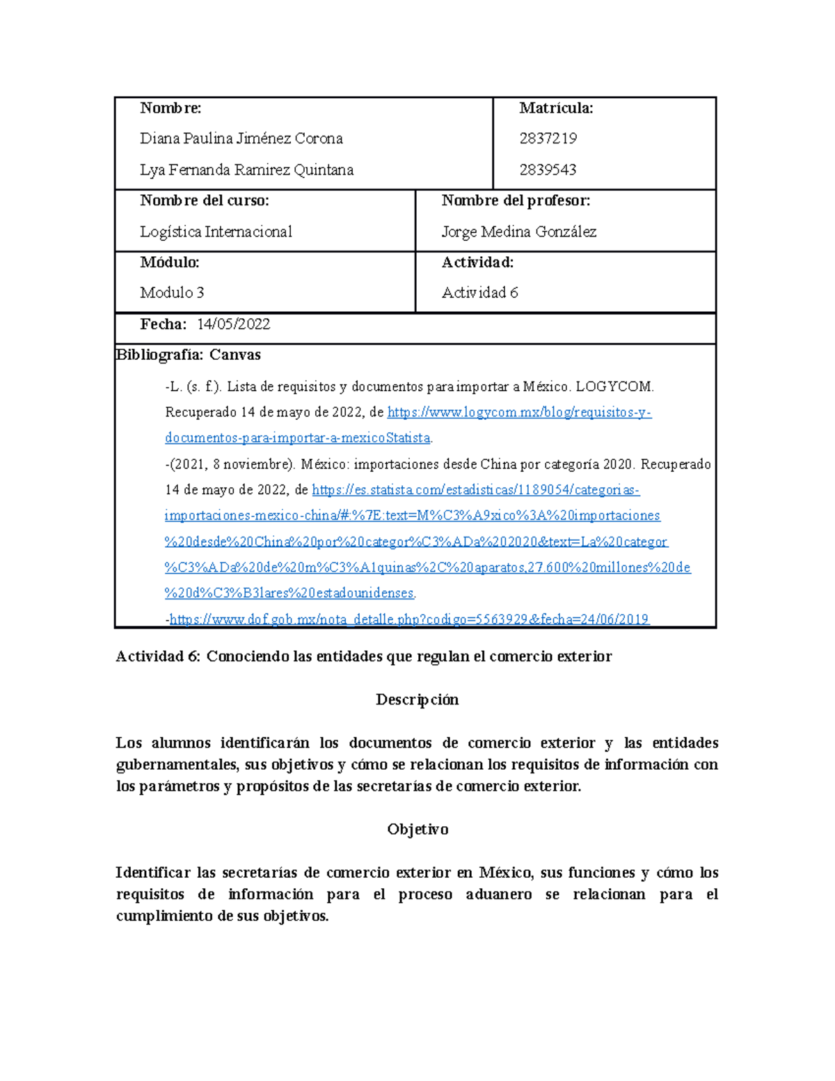 Actividad 6 Logistica - tarea - Nombre: Diana Paulina Jiménez Corona ...