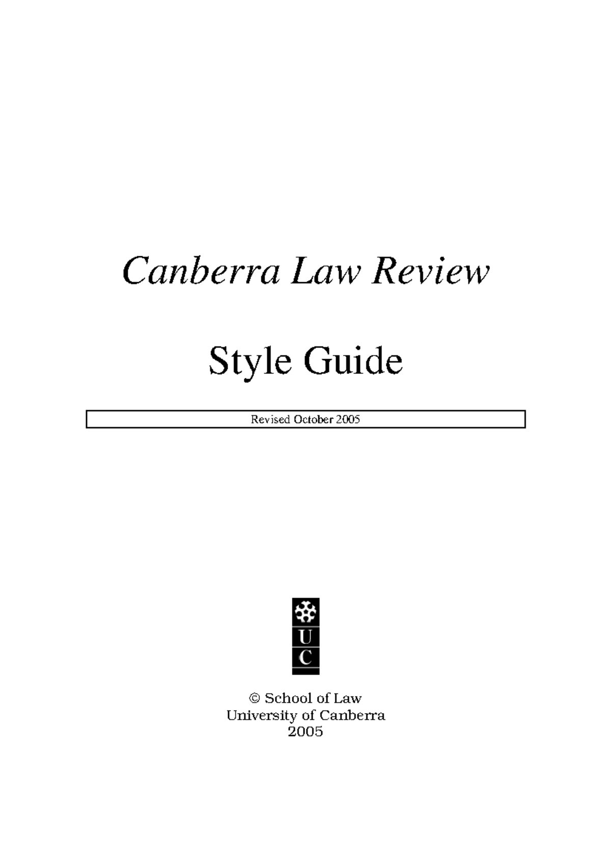 Canberra Law Review Style Guide Canberra Law Review Style Guide