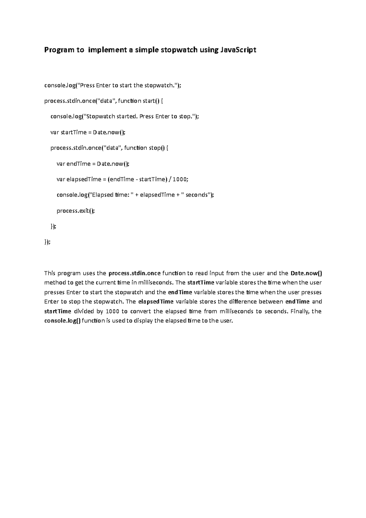 Stopwatch Java Script Program to implement a simple stopwatch using