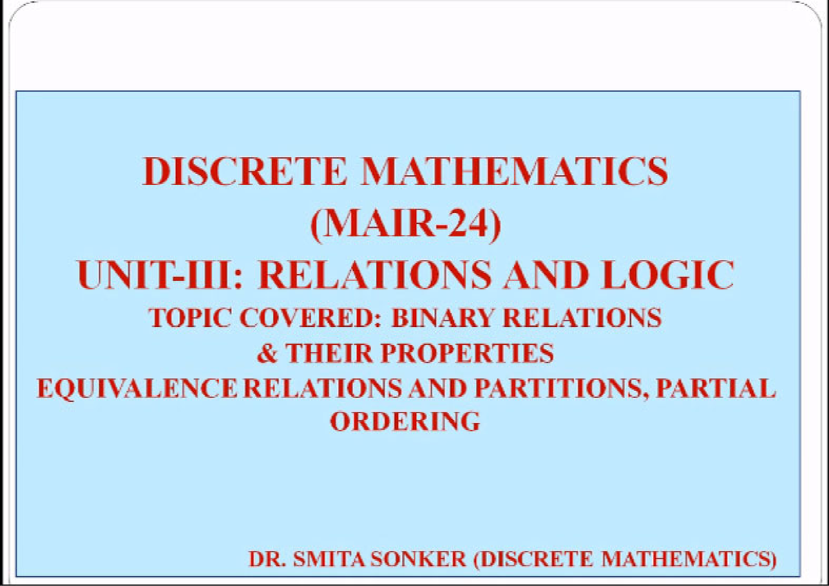 Binary Relations And Their Properties, Equivalence Relations And ...