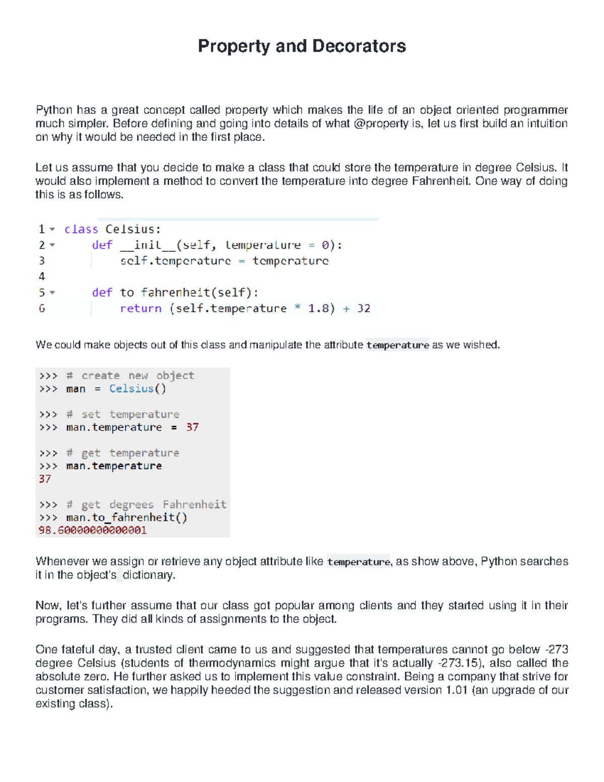 Property and Decorator - Property and Decorators Python has a great ...