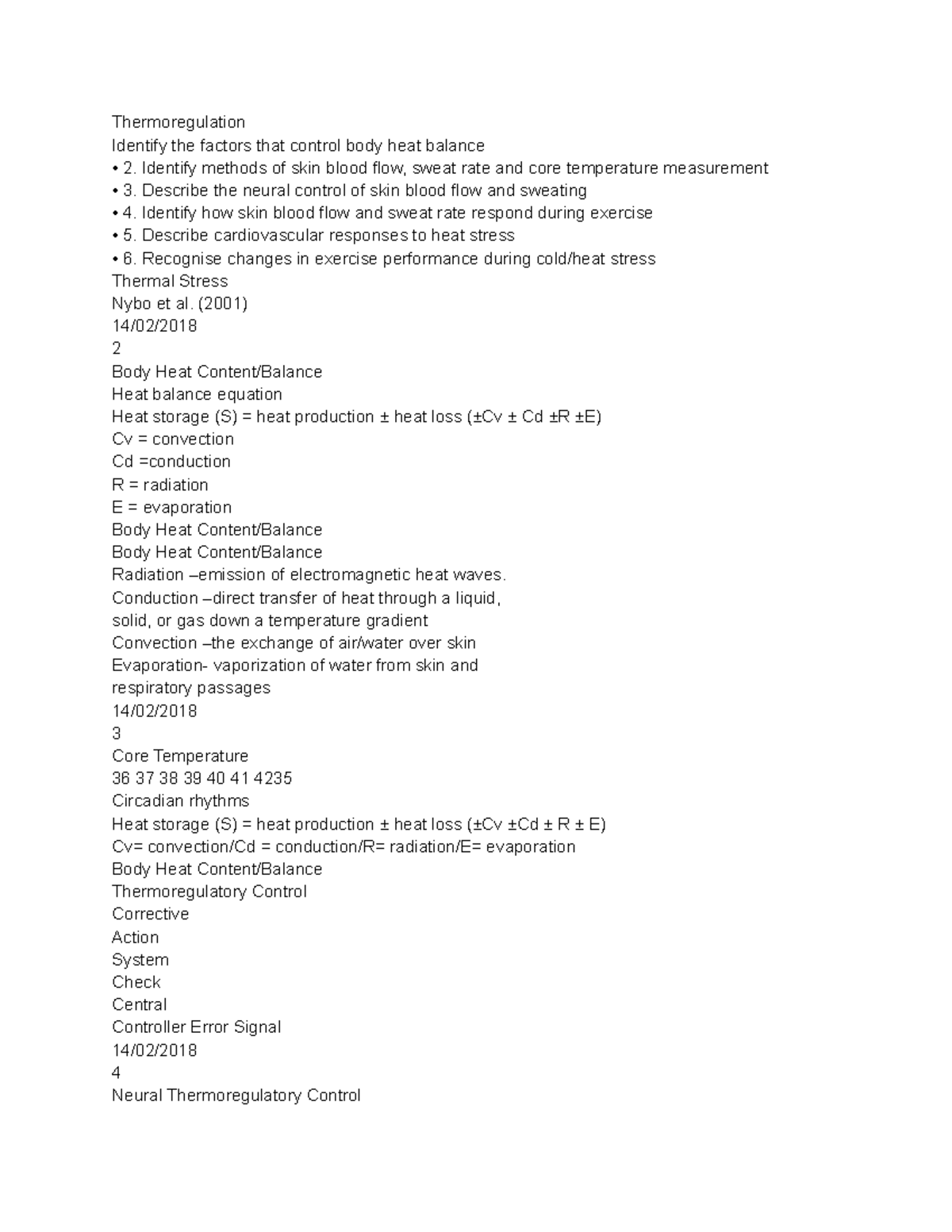Thermoregulation Thermoregulation Identify the factors that control
