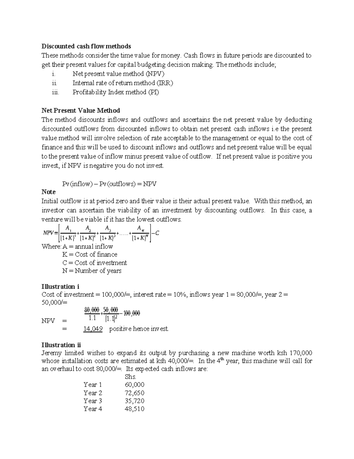 Topic 8 discounted methods - Discounted cash flow methods These methods ...
