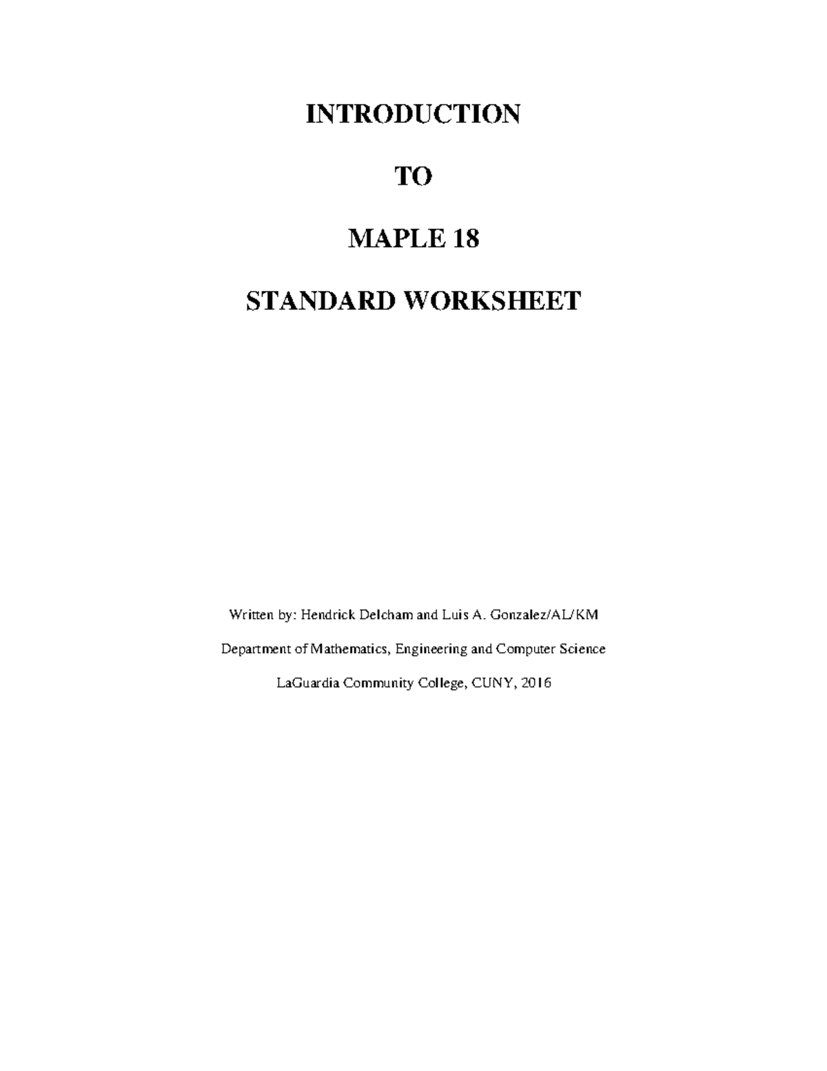 Worksheet Maple Intro - INTRODUCTION TO MAPLE 18 STANDARD WORKSHEET ...