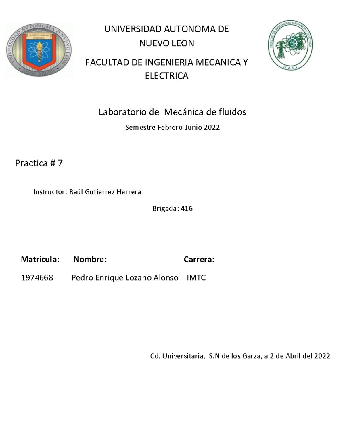 Práctica 7 - practica de fluidos - UNIVERSIDAD AUTONOMA DE NUEVO LEON ...