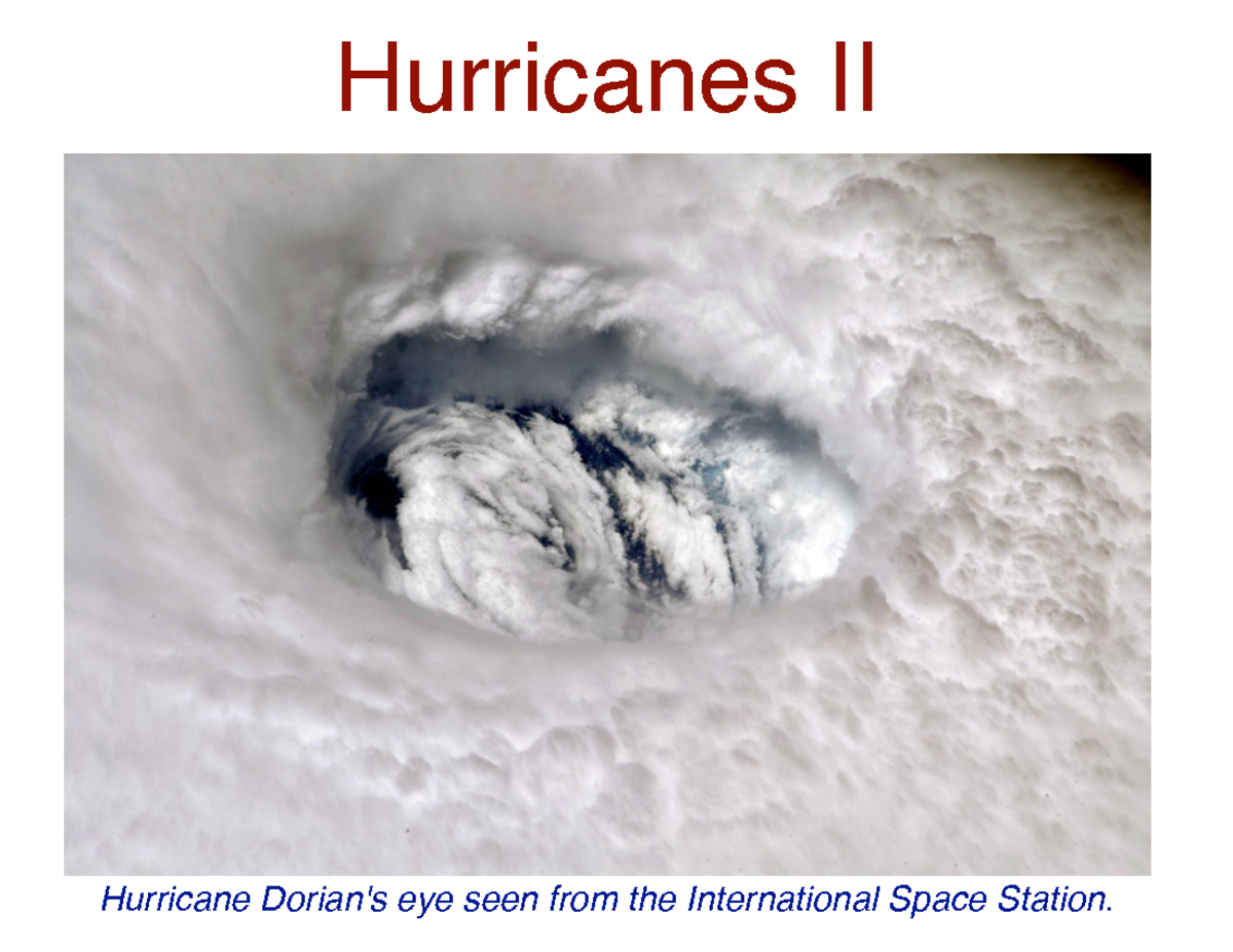 2GG3 Lecture 25 Hurricanes II F22 - Hurricanes II Hurricane Dorian's ...