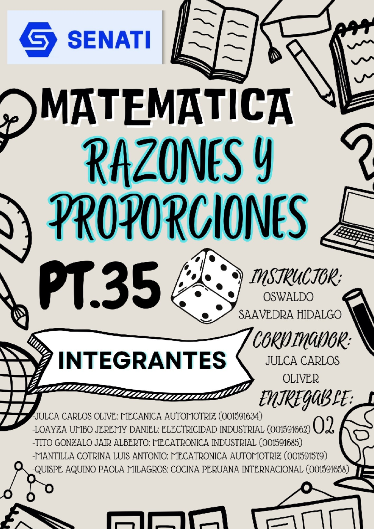 Matematicaa entregable 02[2) - 1. OBJETIVOS: TEMA: Razones y ...