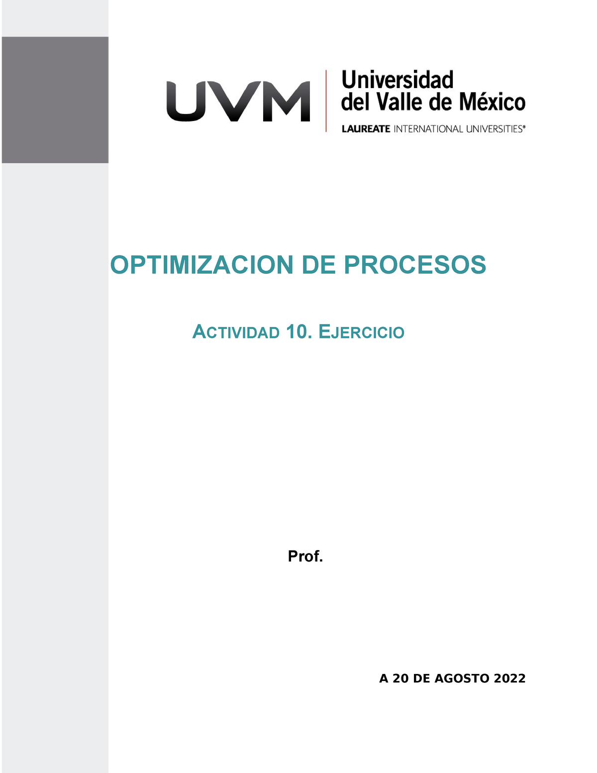 A09 Optimizacion De Proces - OPTIMIZACION DE PROCESOS ACTIVIDAD 10 ...