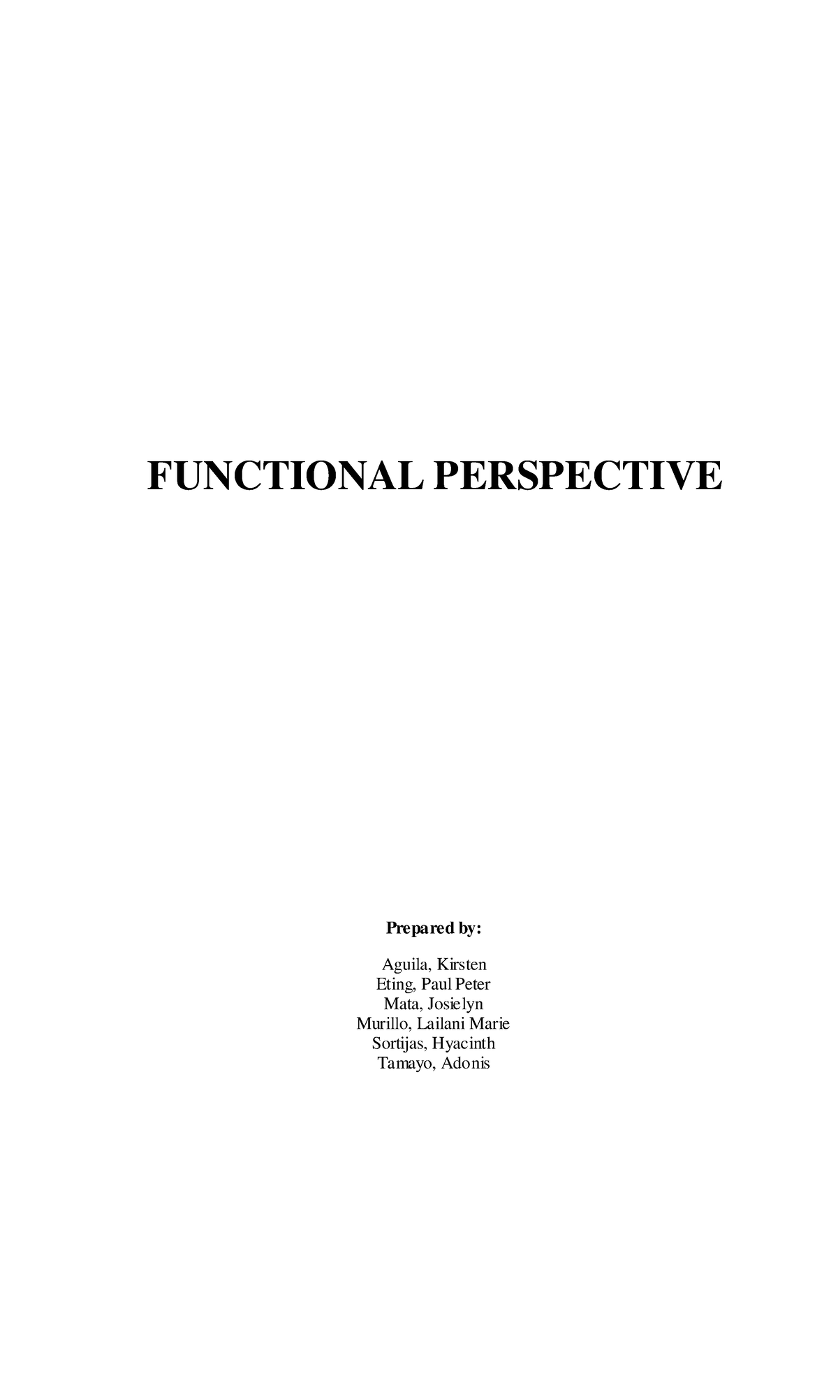 323213523-Functional-Perspective - FUNCTIONAL PERSPECTIVE Prepared by ...