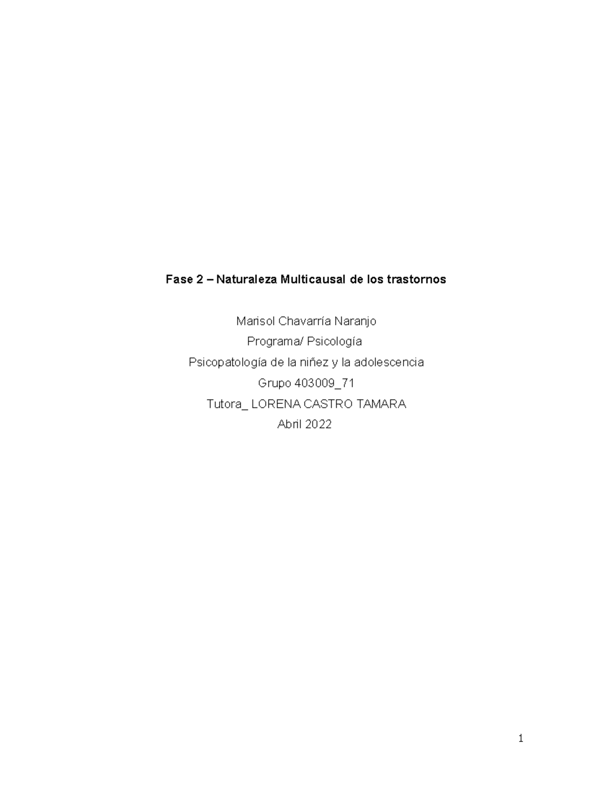 Fase 2 – Naturaleza Multicausal de los trastornos - Fase 2 – Naturaleza ...