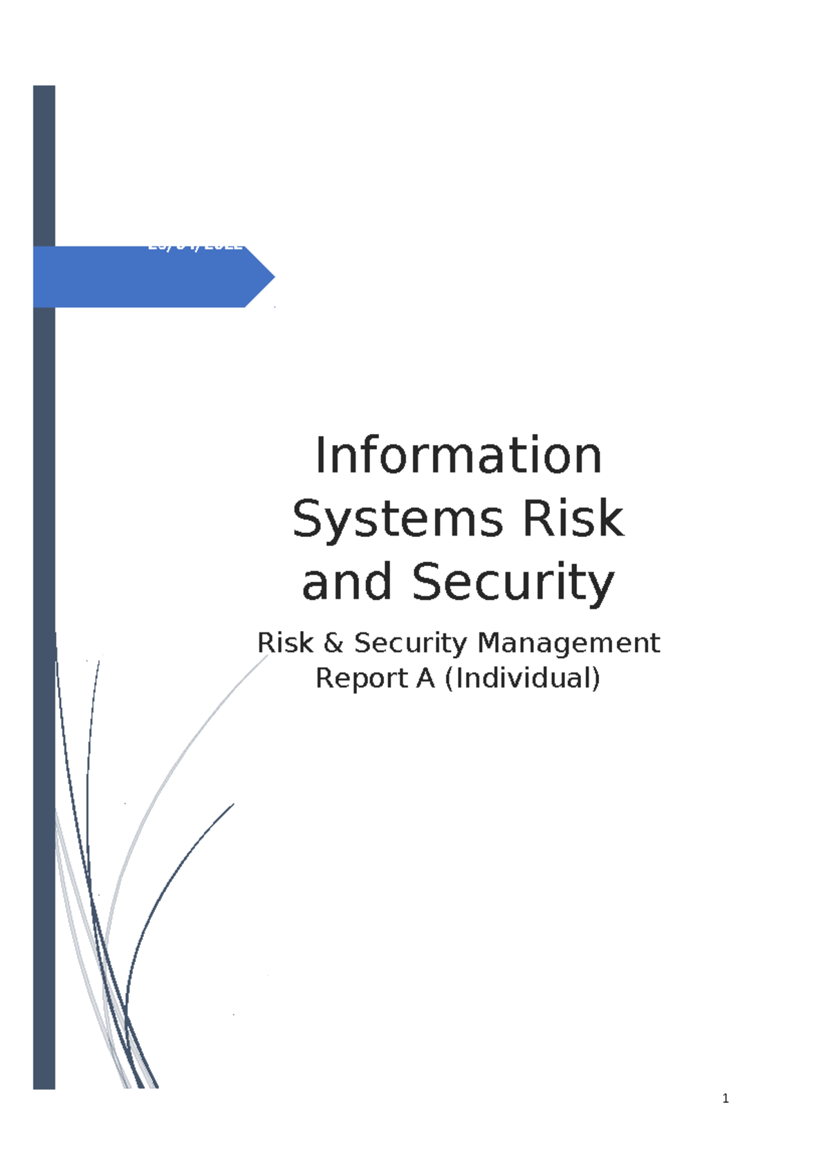 Risk & Security Report A - 25/04/ Information Systems Risk and Security ...