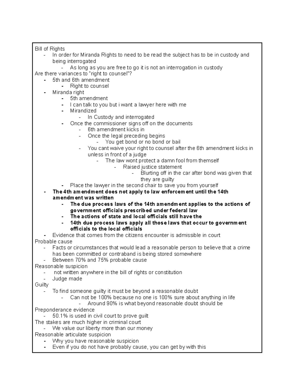 Week 4 Notes CCJS230 - Bill of Rights - In order for Miranda Rights to ...