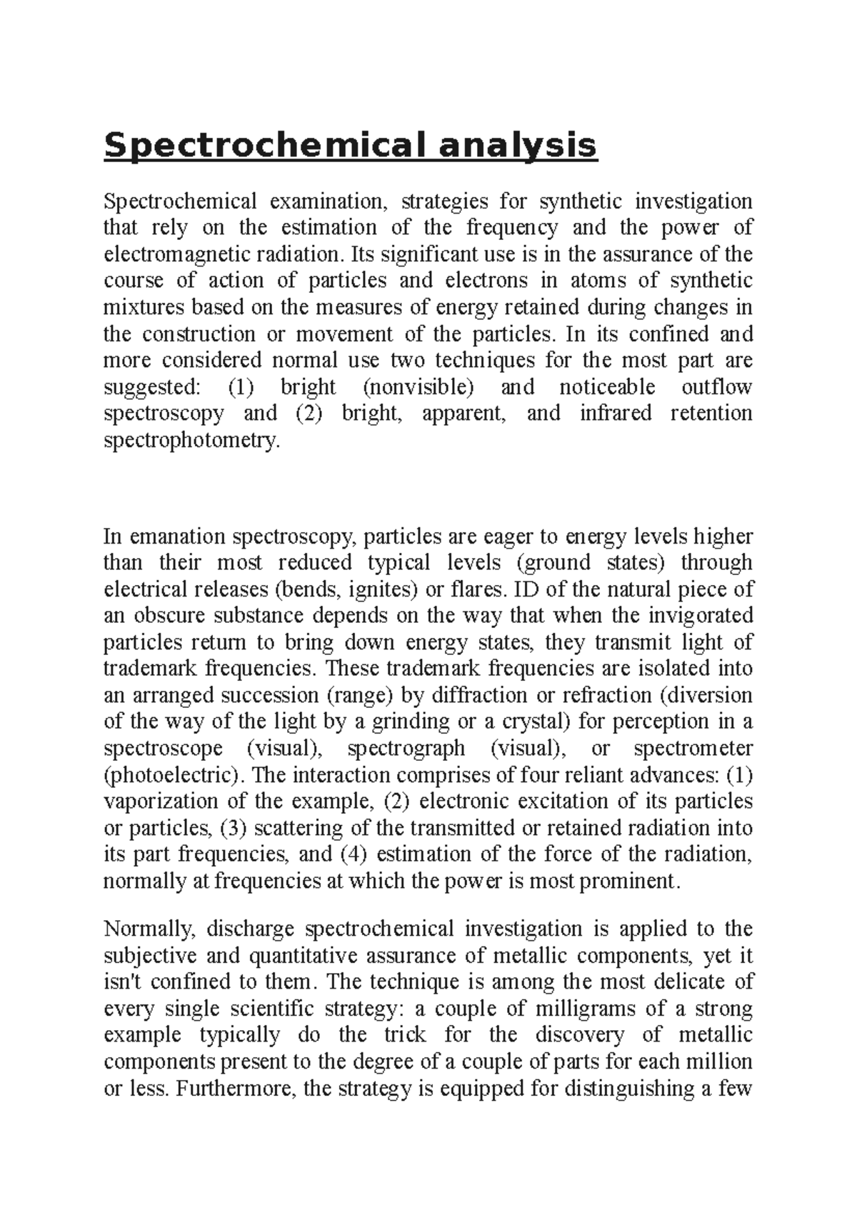 Spectrochemical analysis Spectrochemical analysis Spectrochemical examination, strategies for