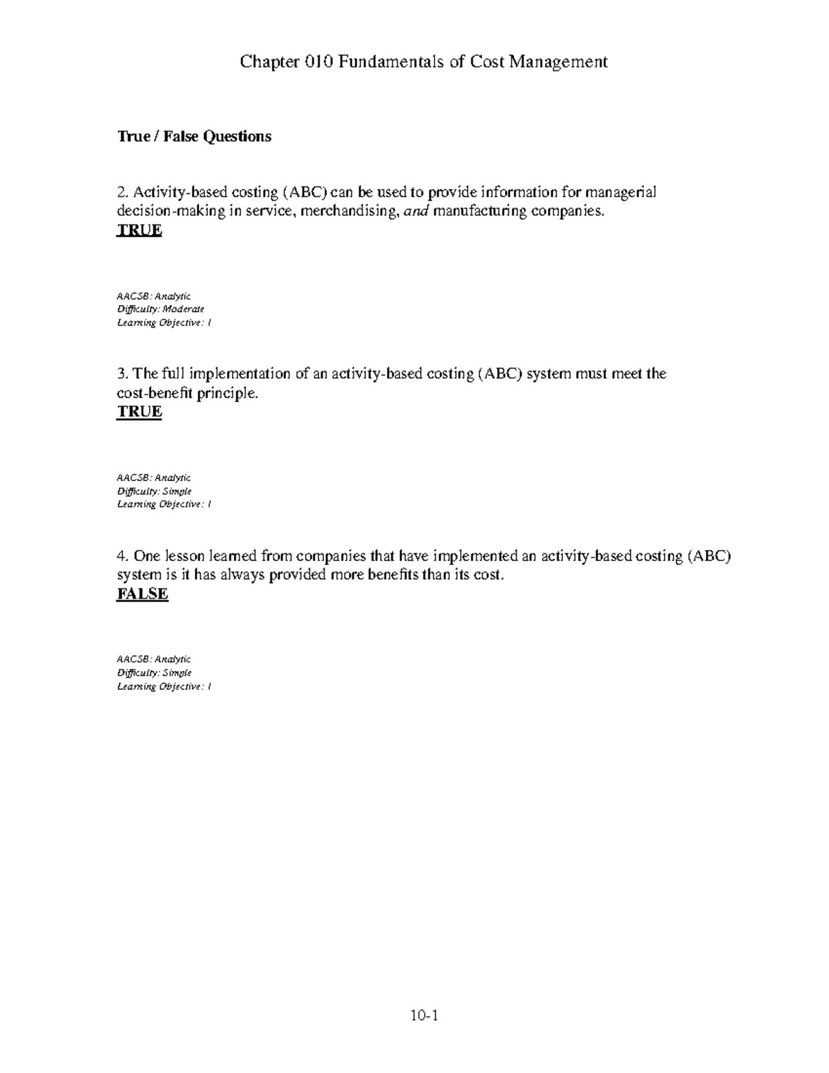 Test Bank 3F - NOTES - True / False Questions 2. Activity-based costing ...