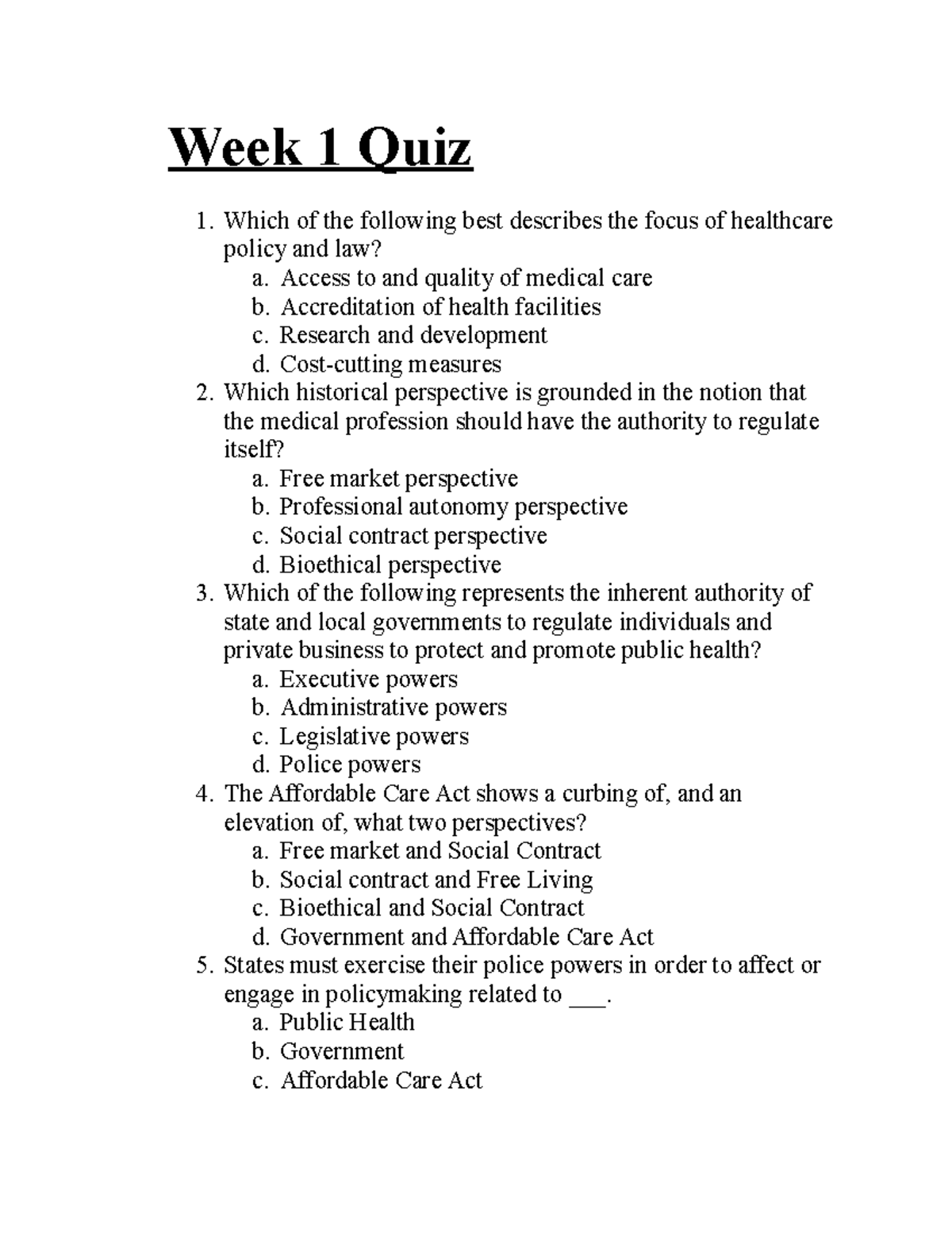 Week 1 Quiz Healthcare Policy and Law Week 1 Quiz Which of the