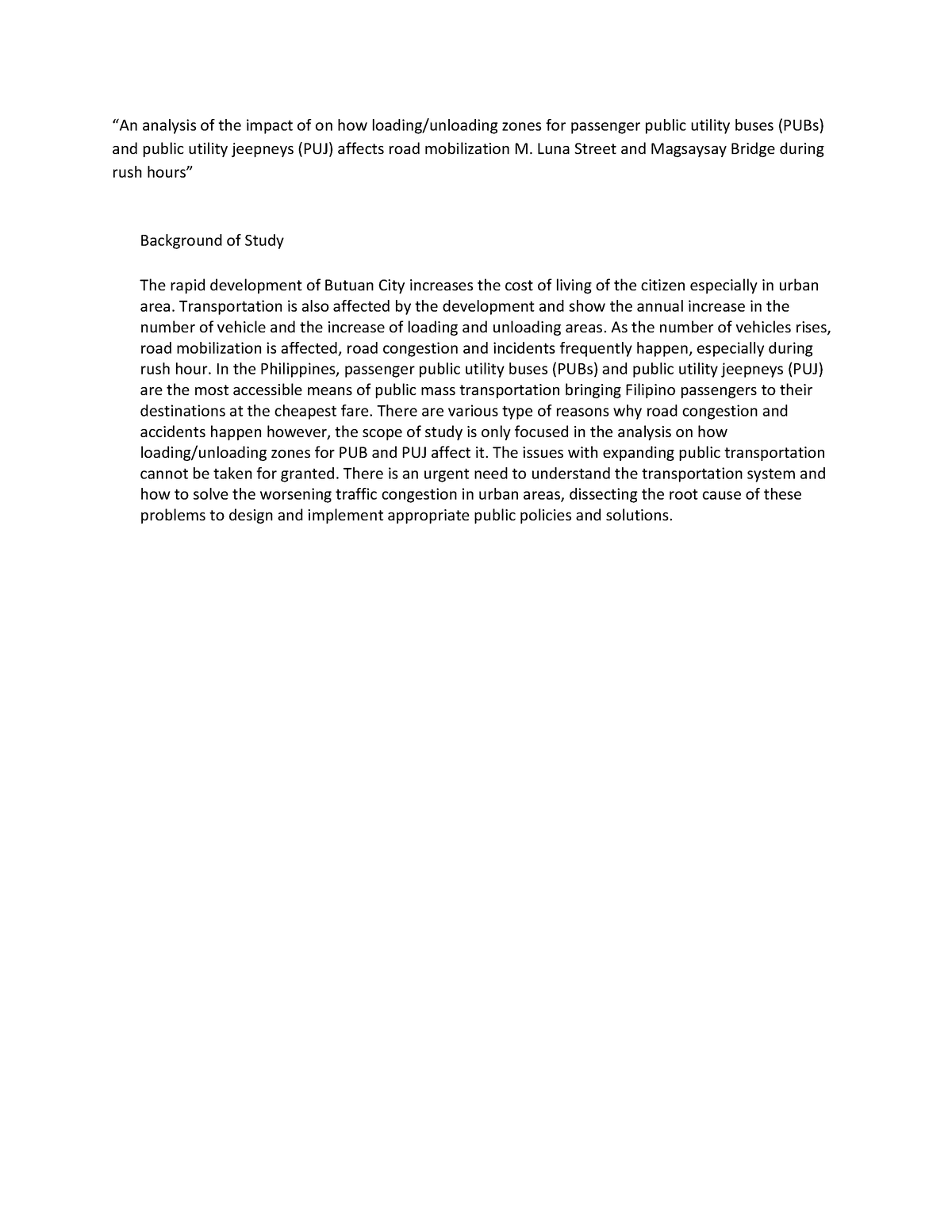 An analysis on how loading and unloading zones for PUB and PUJ affect ...