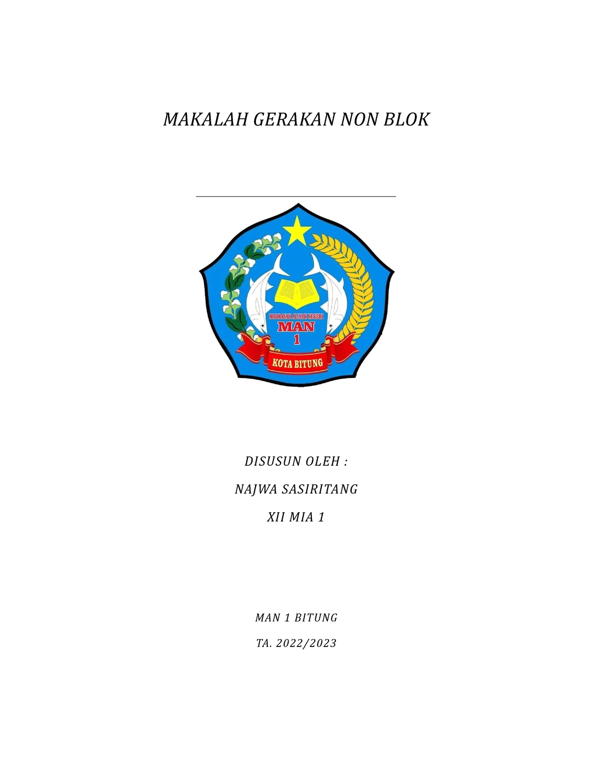 Makalah Gerakan NON BLOK - MAKALAH GERAKAN NON BLOK DISUSUN OLEH ...