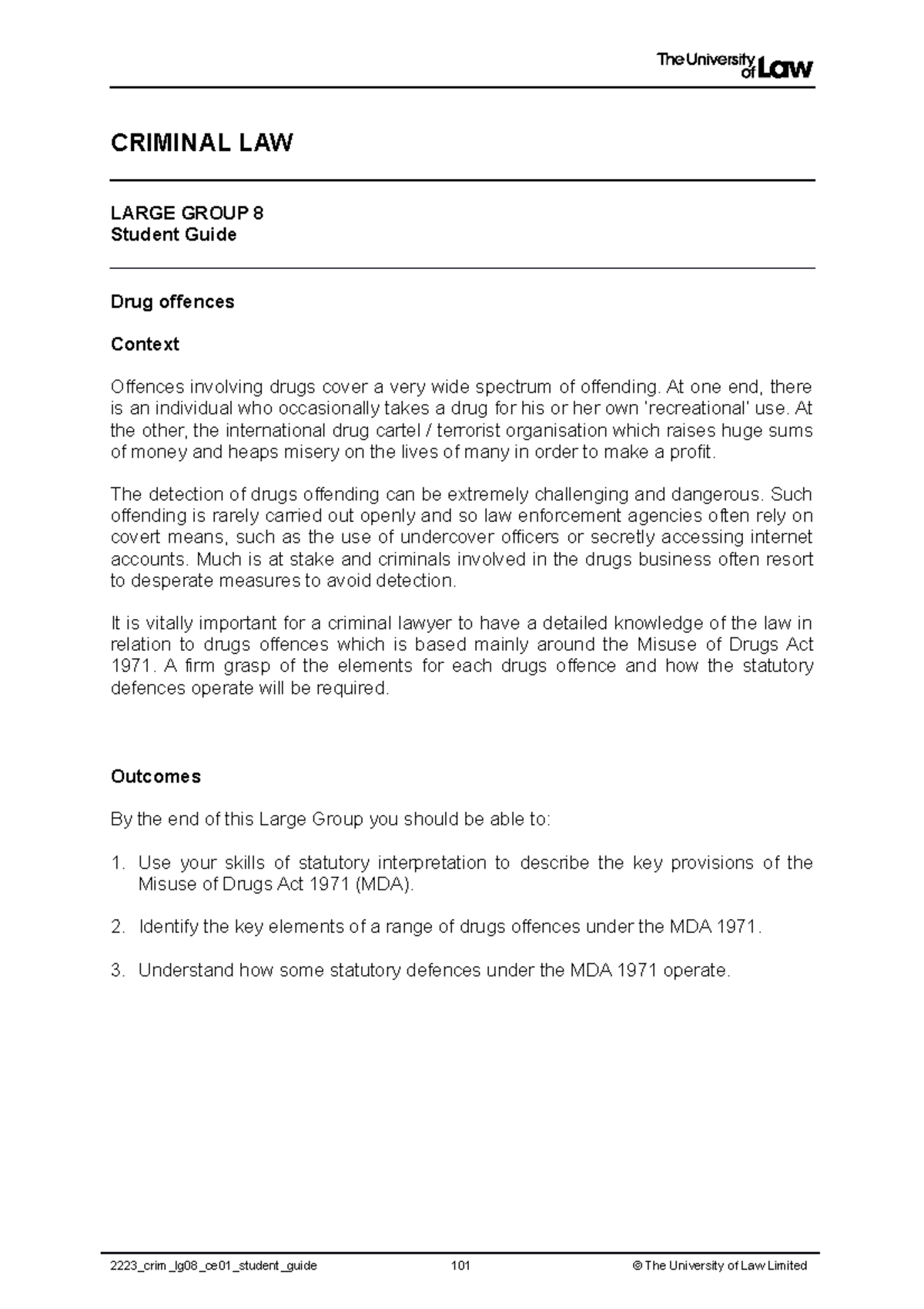 Lecture 8 CRIMINAL LAW LARGE GROUP 8 Student Guide Drug Offences