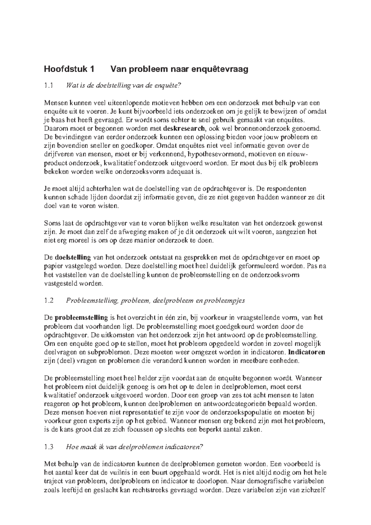 Samenvatting Inleiding Onderzoeksmethodiek  Hoofdstuk 1 Van probleem
