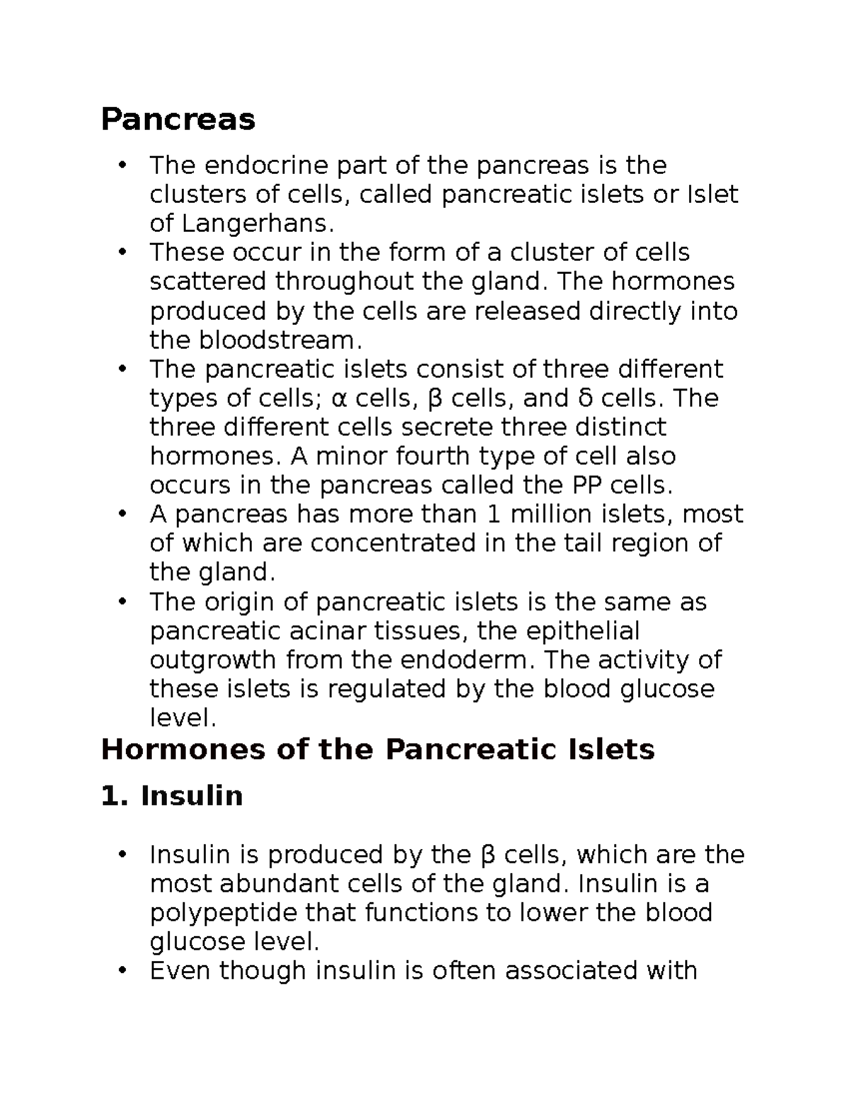 Bio 43 notes Pancreas The endocrine part of the pancreas is the
