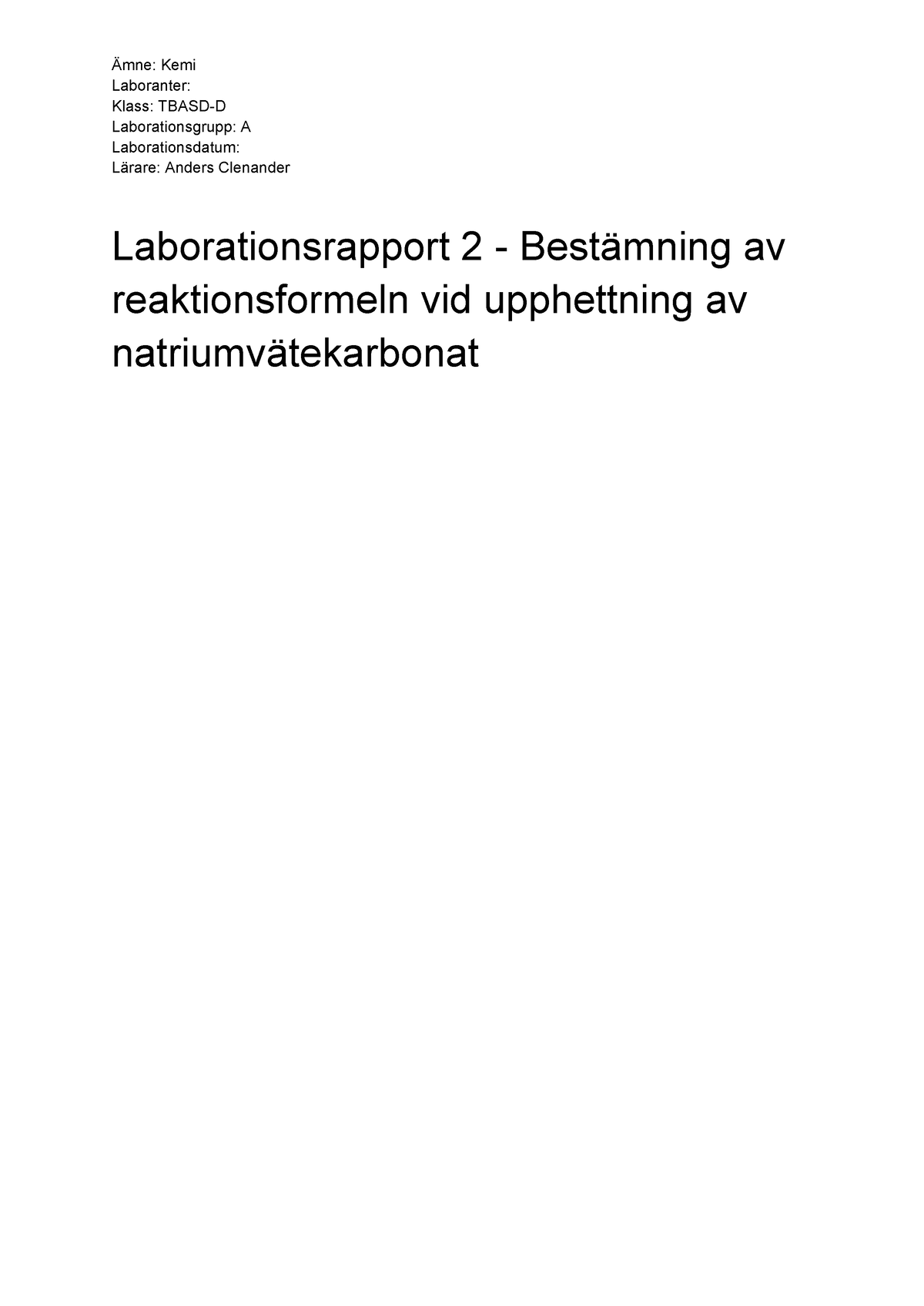 Laborationsrapport 2 - Bestämning Av Reaktionsformeln Vid Upphettning ...