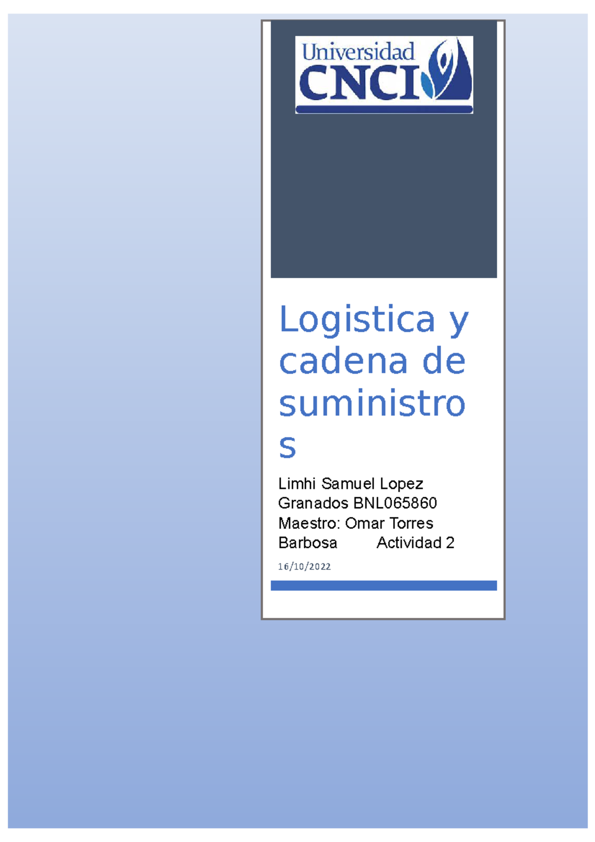 Actividad 2 Logistica - Tarea Para Pasar - Logistica Y Cadena De ...