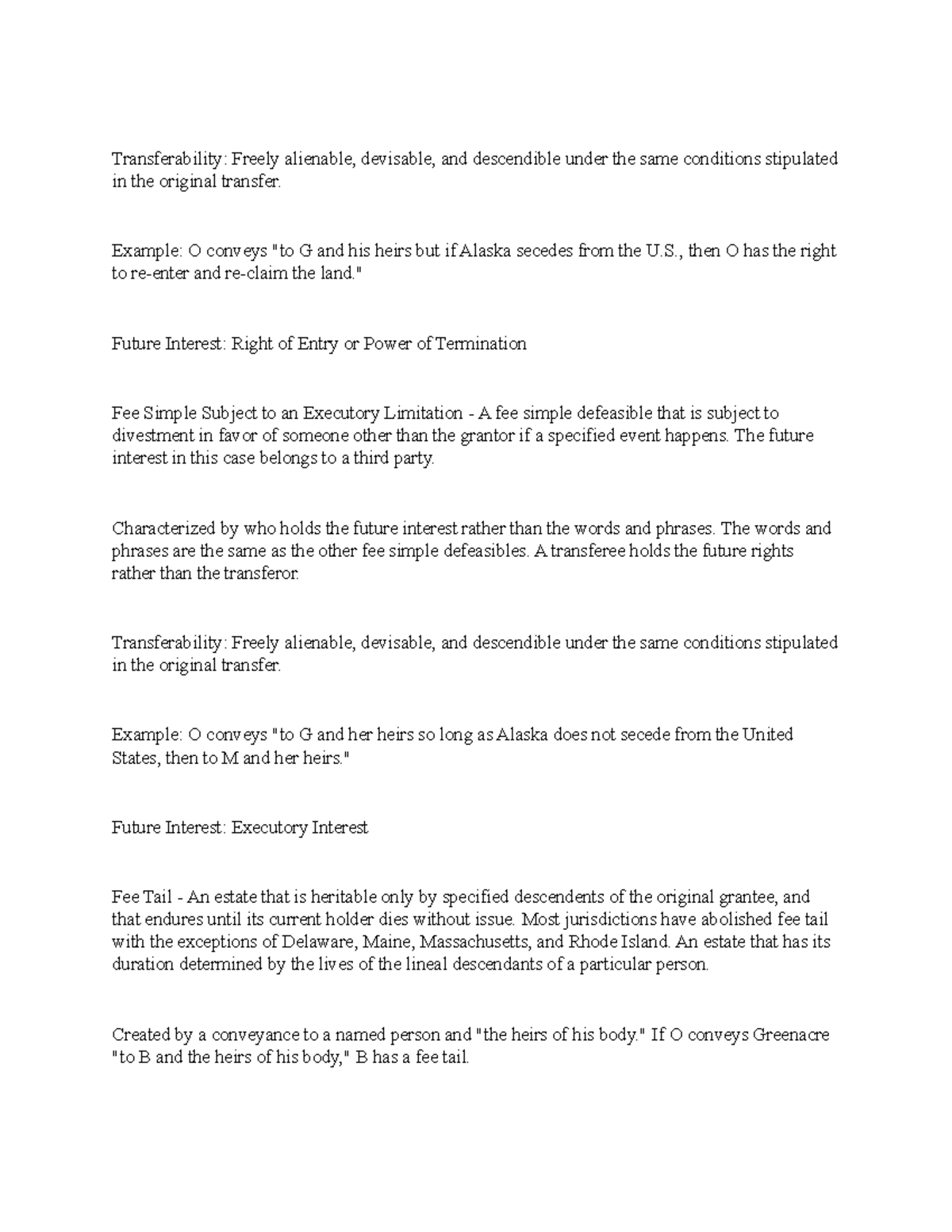 Note 3 Property Law Transferability Freely alienable, devisable
