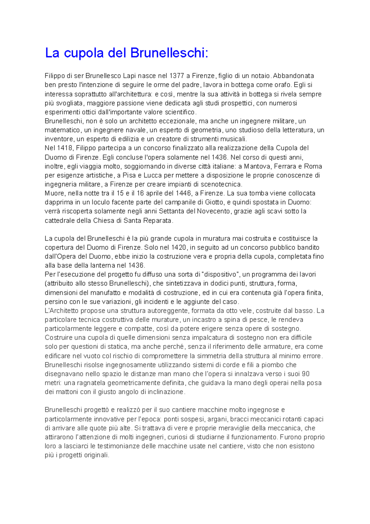 La cupola del Brunelleschi La cupola del Brunelleschi Filippo di ser Brunellesco Lapi nasce