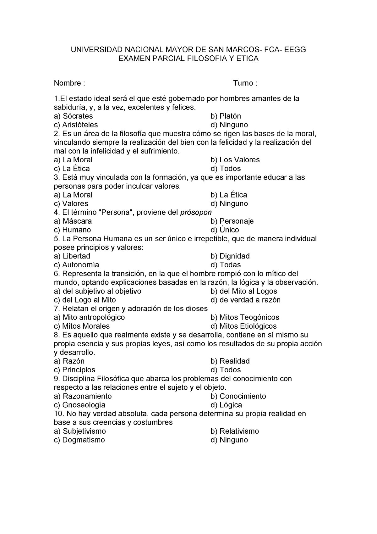 Examen Parcial Filosofia Y Etica - UNIVERSIDAD NACIONAL MAYOR DE SAN ...