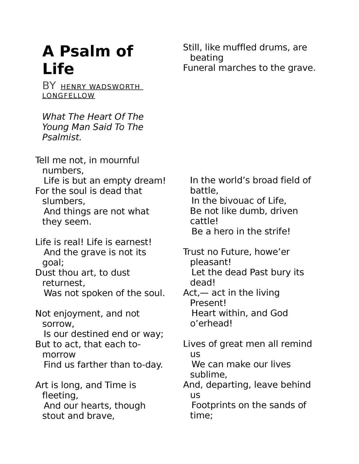 A Psalm of Life - A Psalm of Life BY HENRY WADSWORTH LONGFELLOW What ...