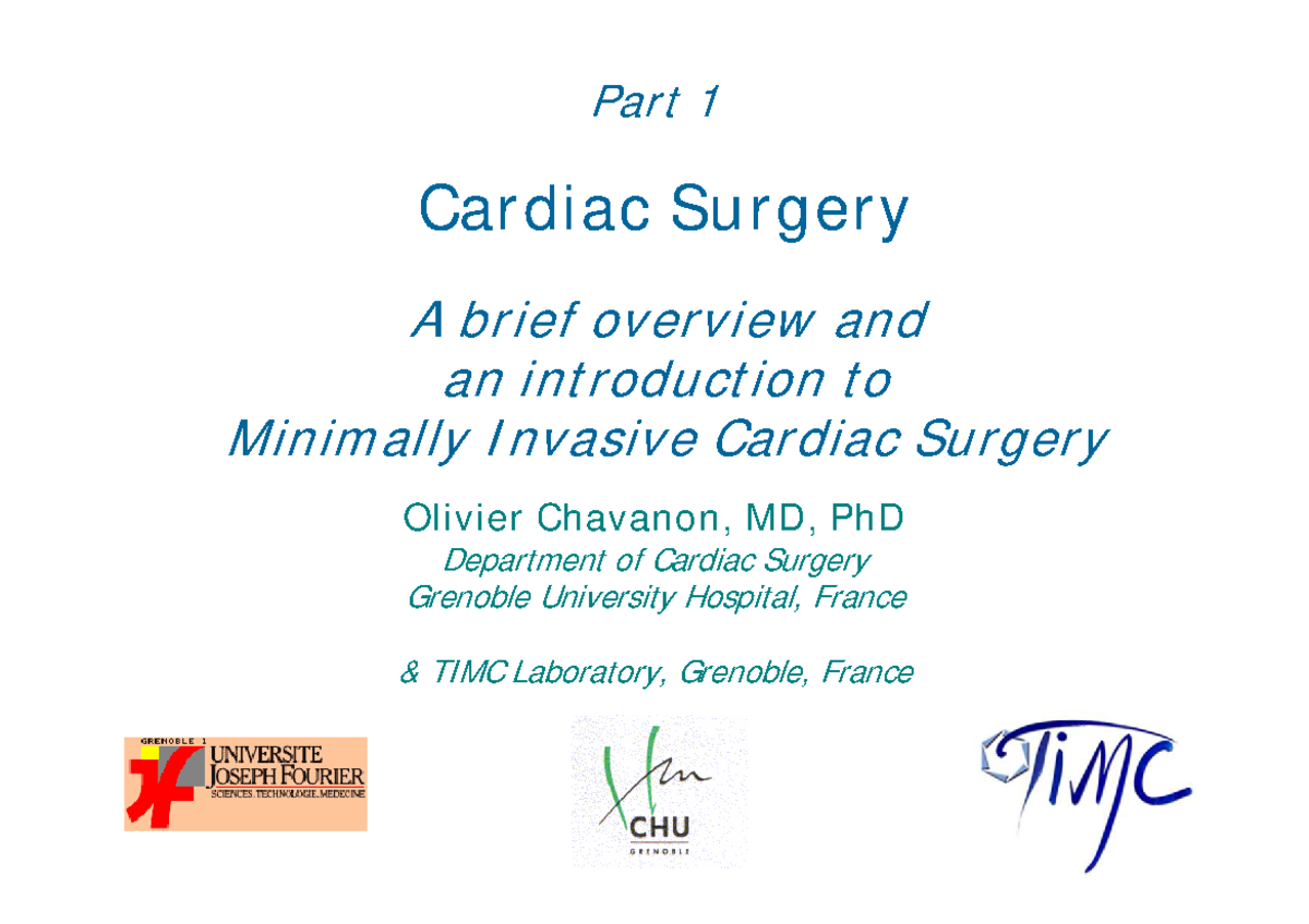 5. Cardiac Surgery A brief overview and an introduction to Minimally ...