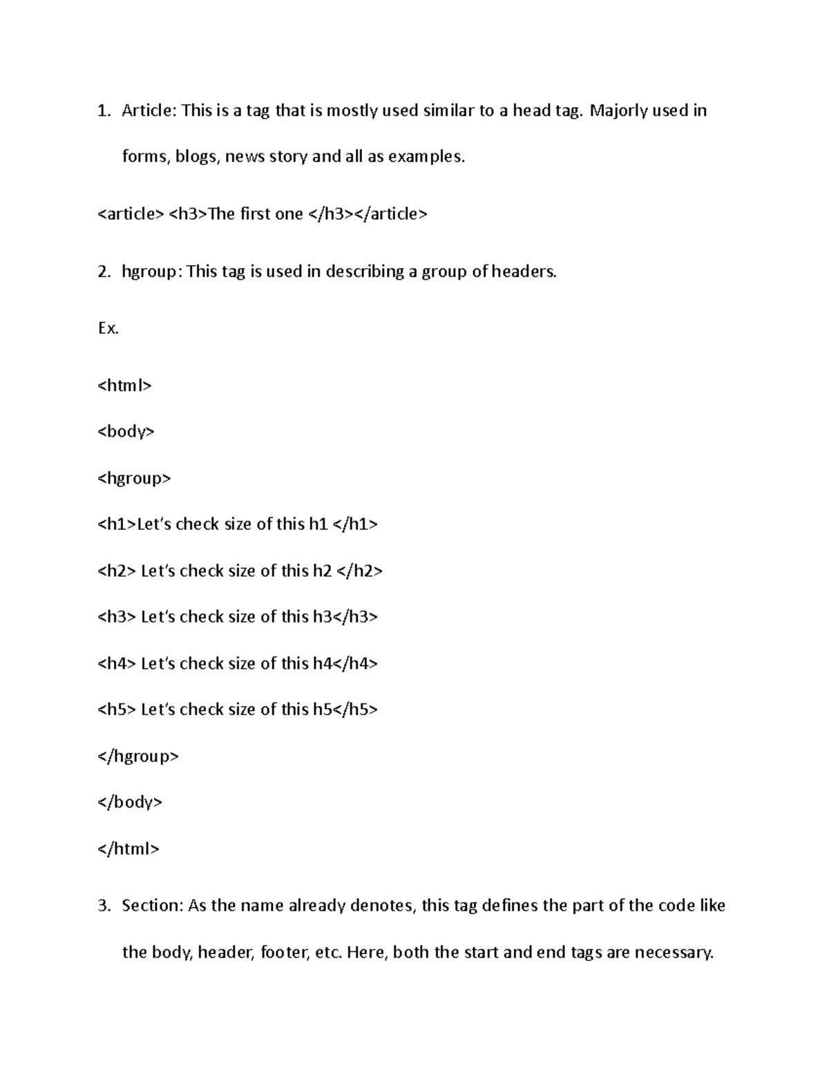 Html HTML Article This is a tag that is mostly used similar to a