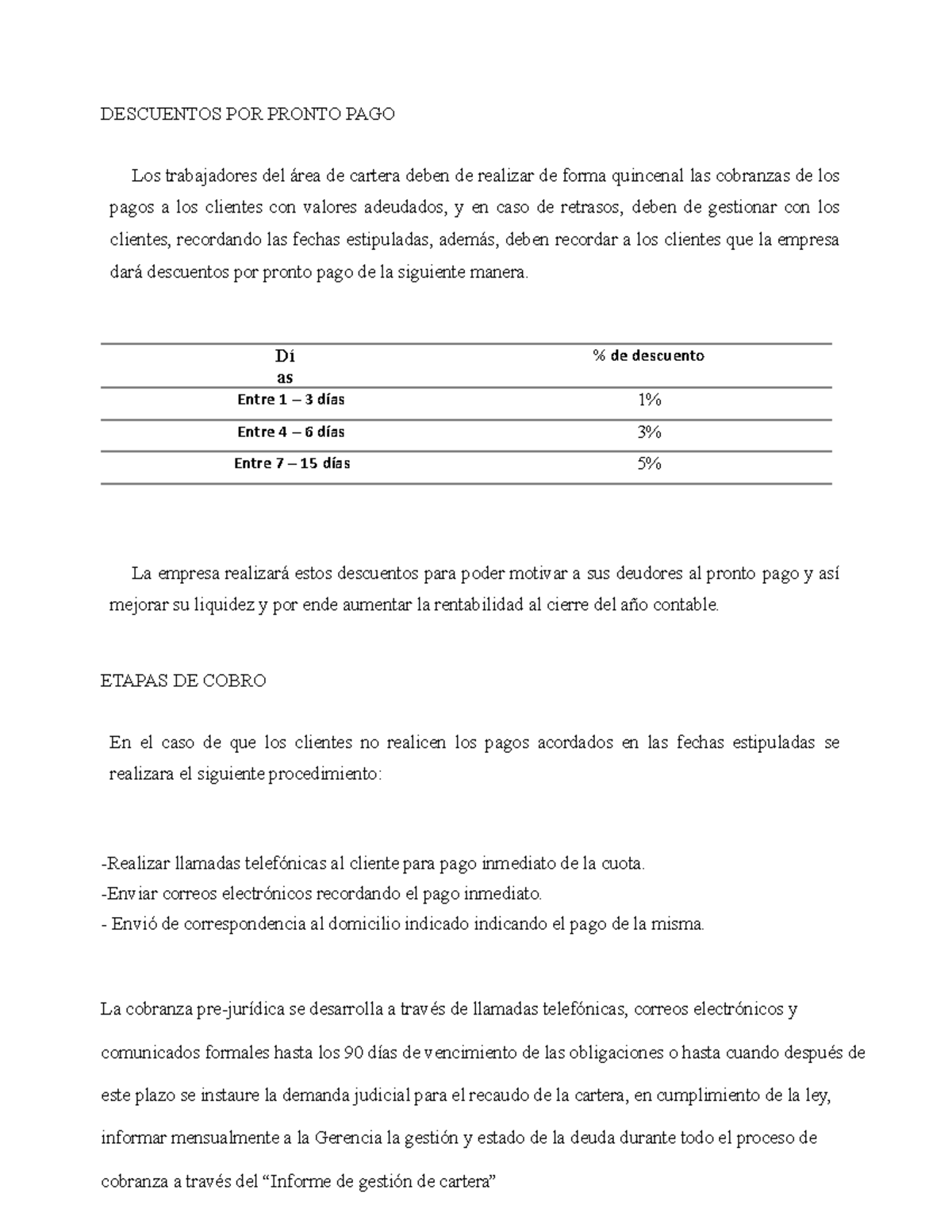 Gestion DE Cartera - DESCUENTOS POR PRONTO PAGO Los trabajadores del ...