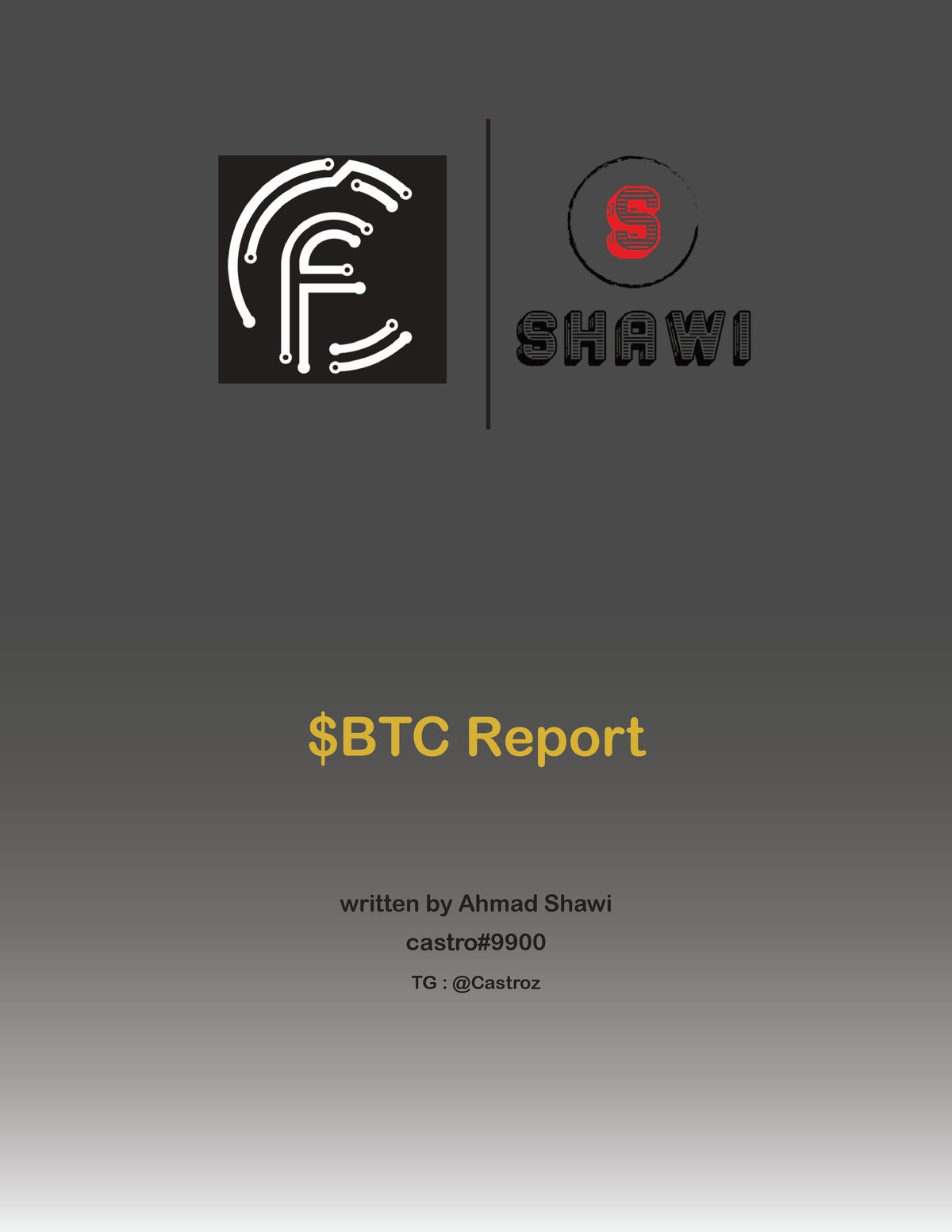 $BTC Report - $BTC Report Written By Ahmad Shawi Castro# TG : @Castroz ...