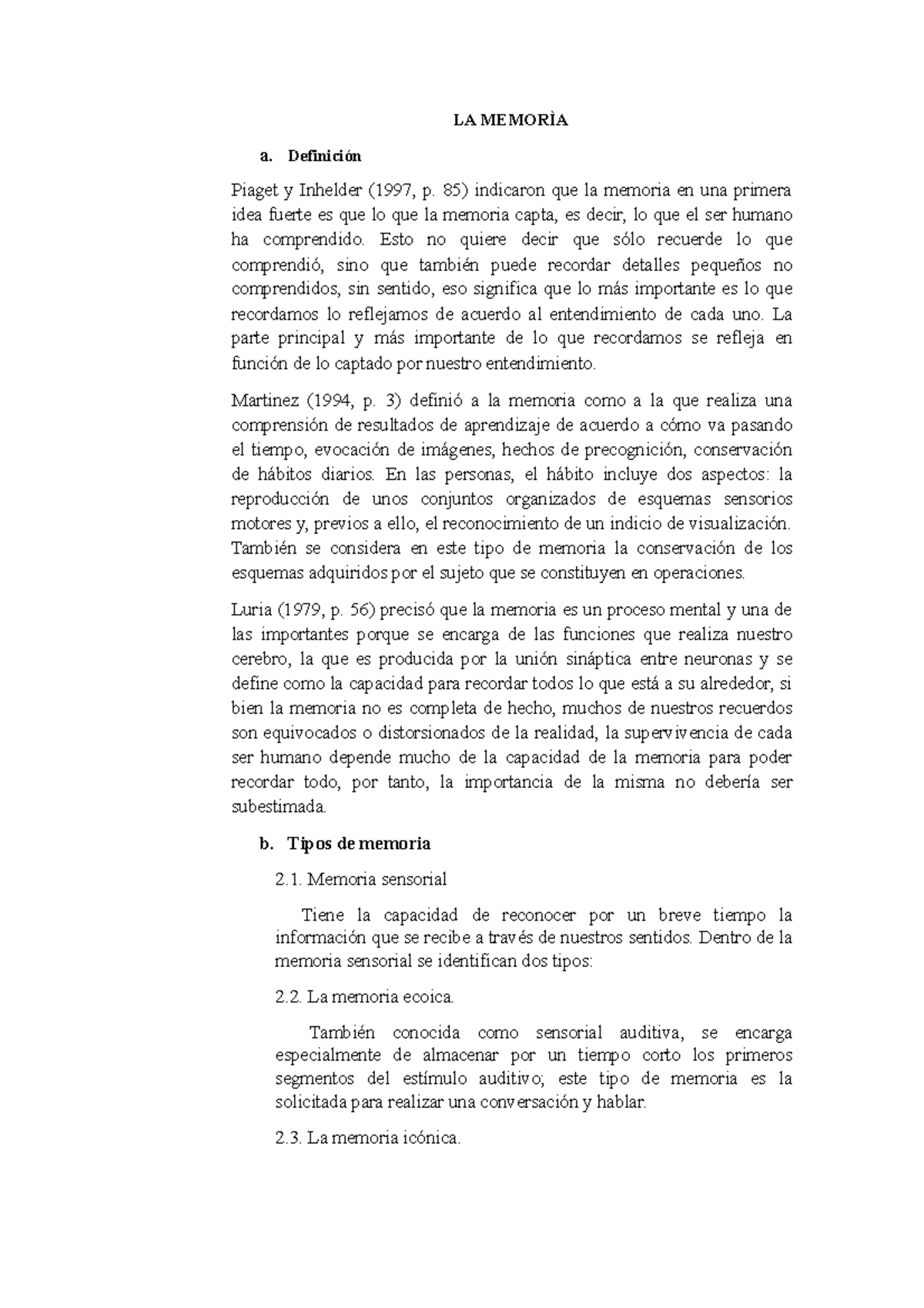 La memoria - LA MEMORÌA a. Definición Piaget y Inhelder (1997, p. 85 ...