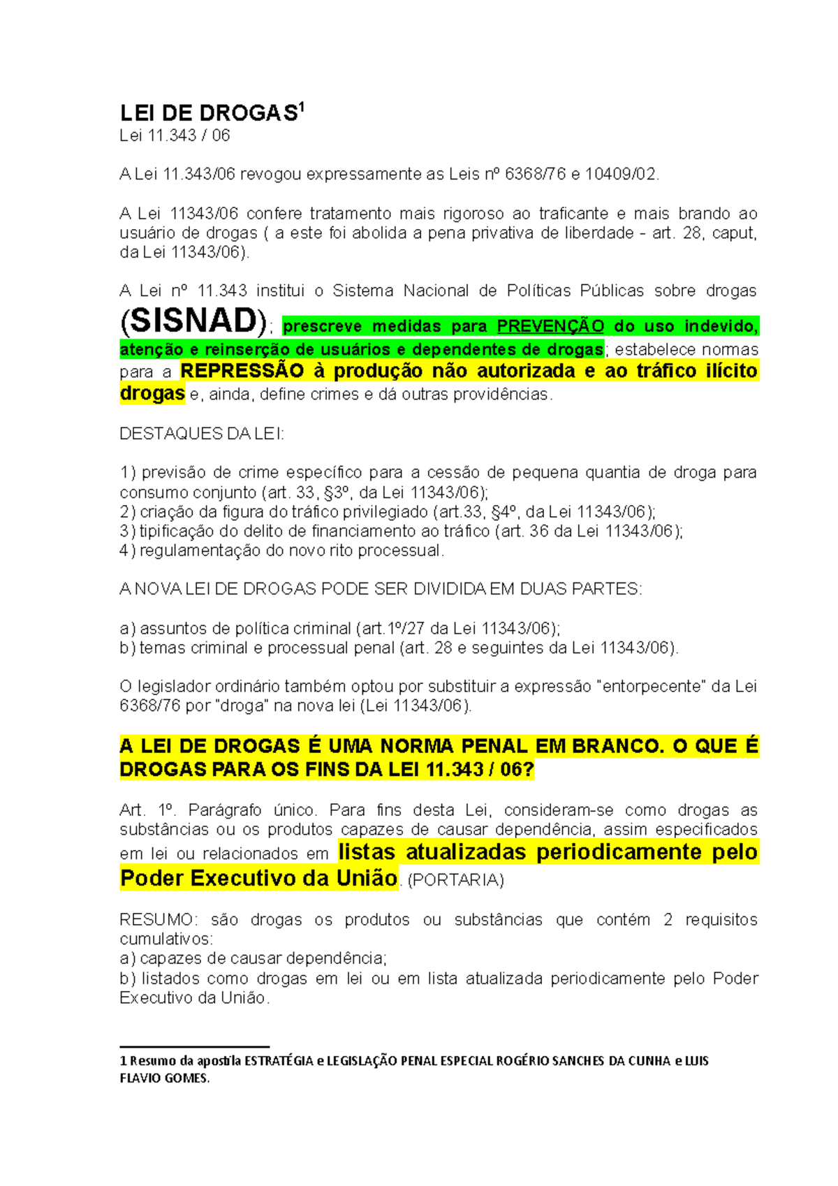 lei-de-drogas-unile-o-a-lei-11343-06-confere-tratamento-mais-rigoroso